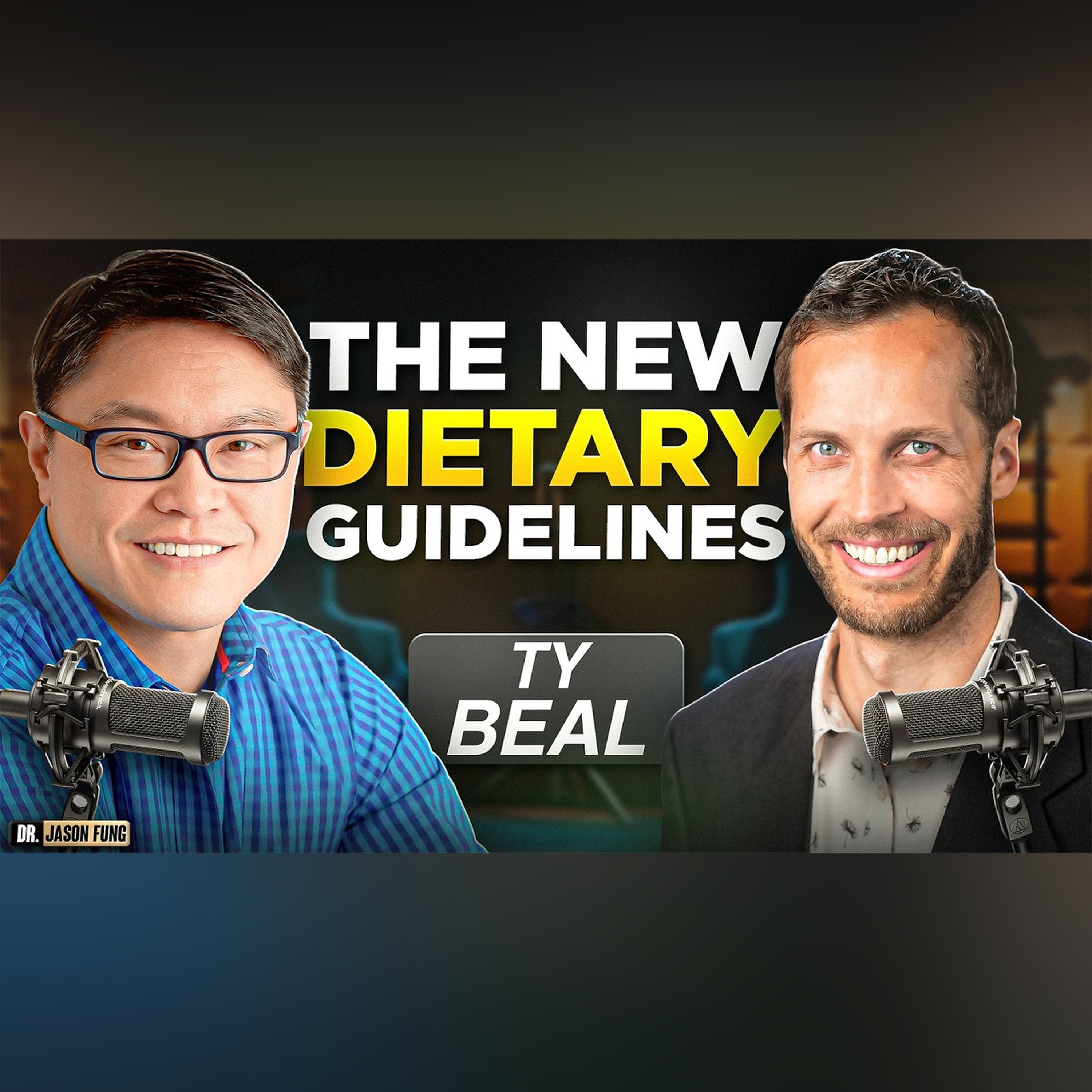 Interview with Ty Beal - The Highlights and Lowlights of the Dietary Guidelines episode artwork