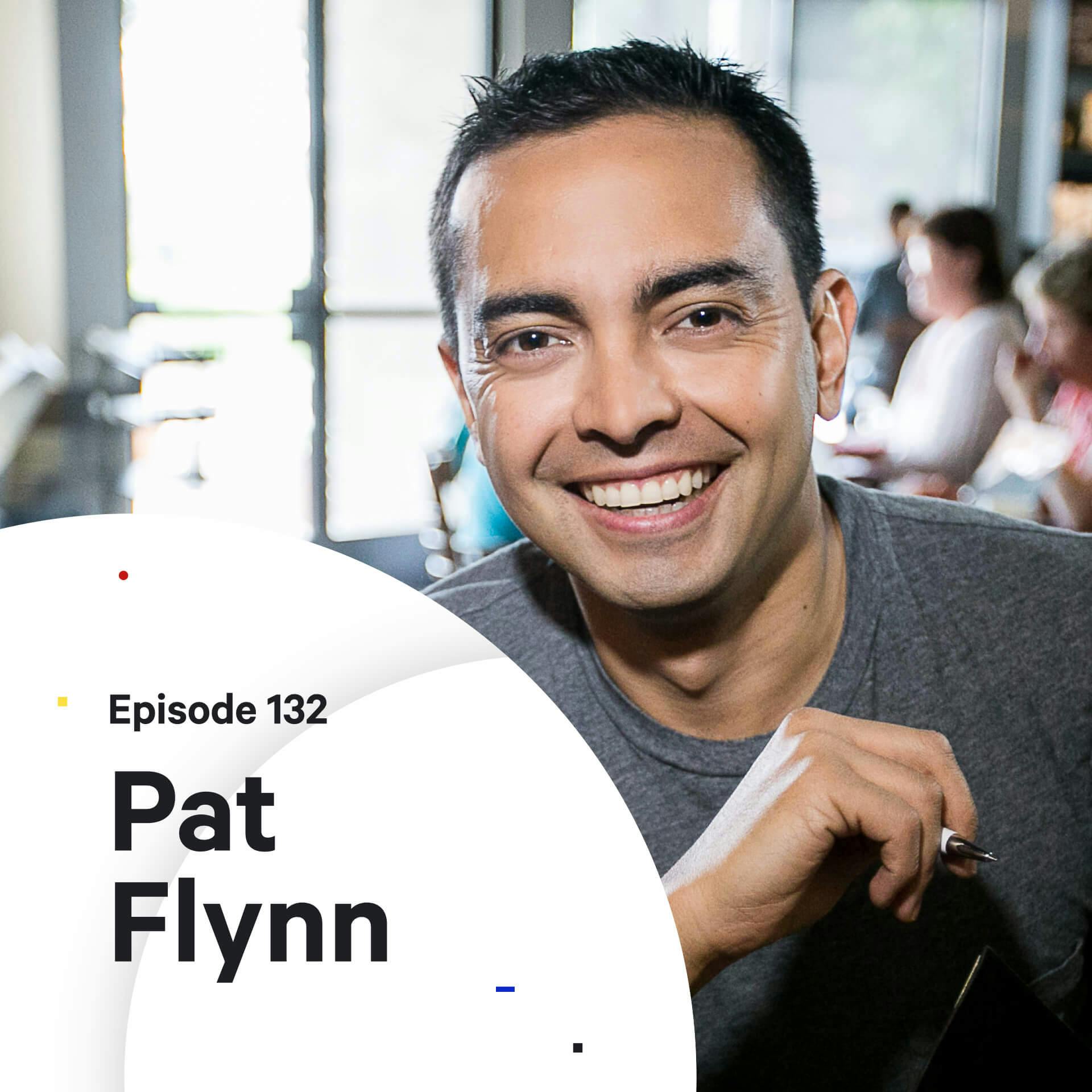 When your plan fails — with Pat Flynn