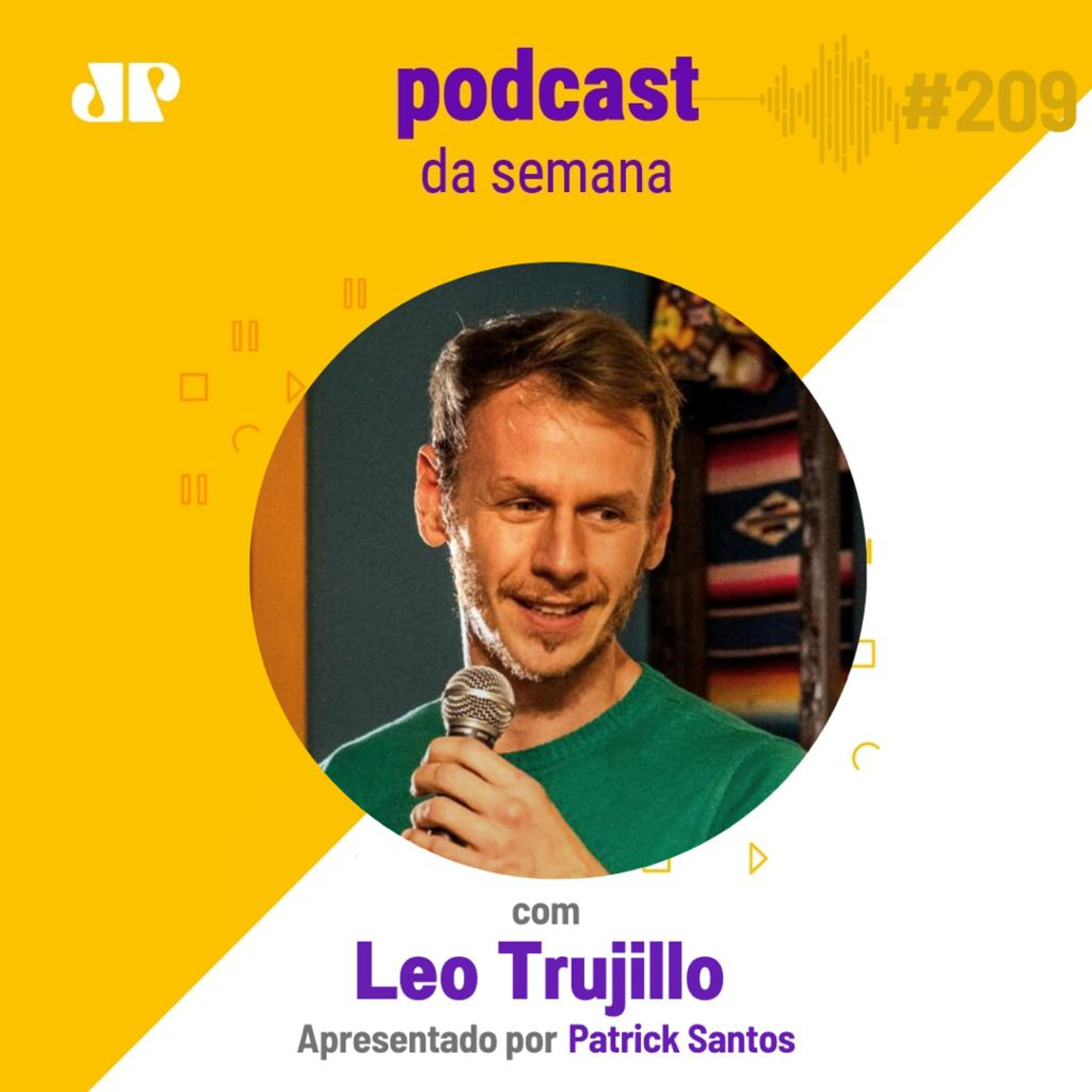 Leo Trujillo - "O caminho é buscar uma boa frequência" episode artwork