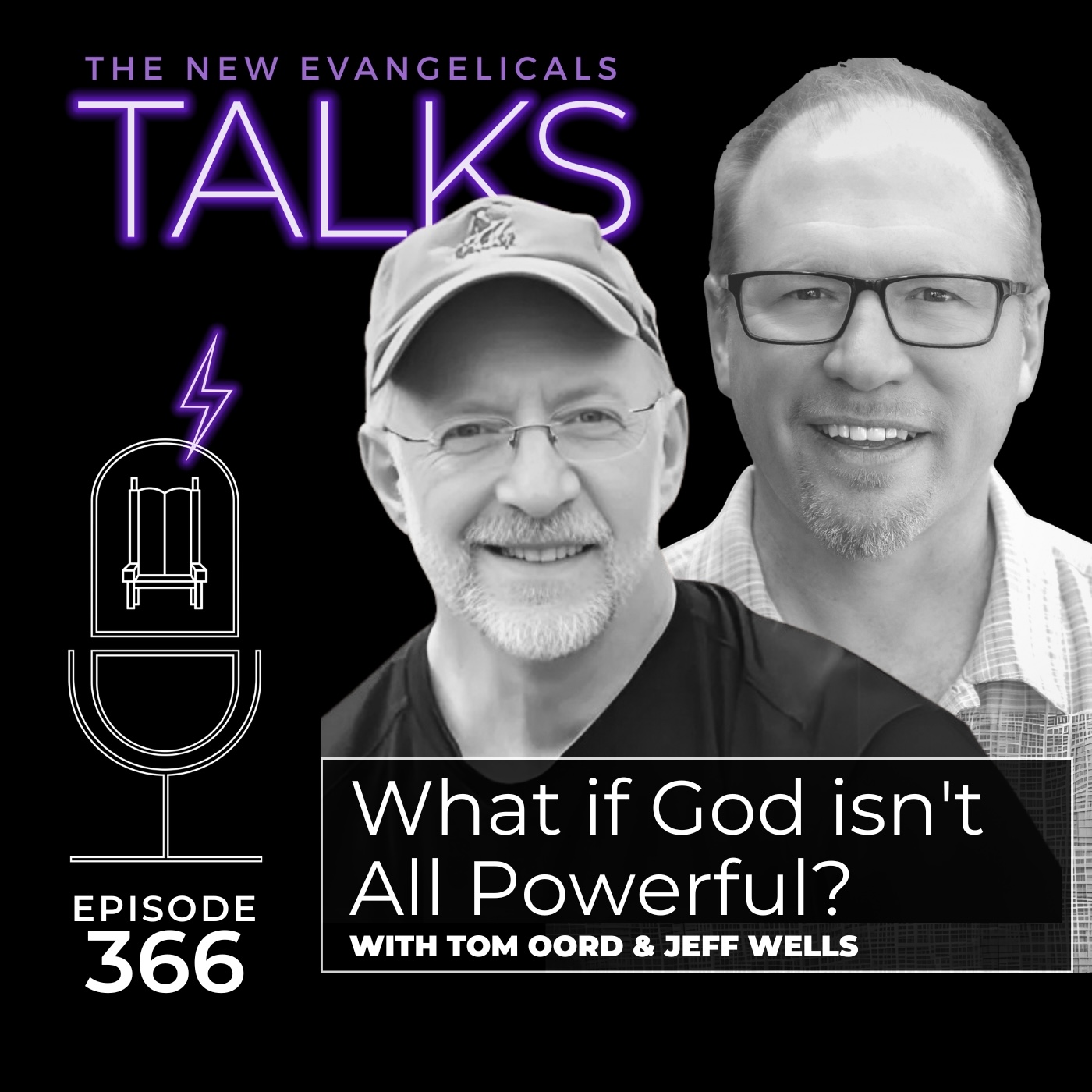 366. TNE TALKS: What if God isn't All Powerful?