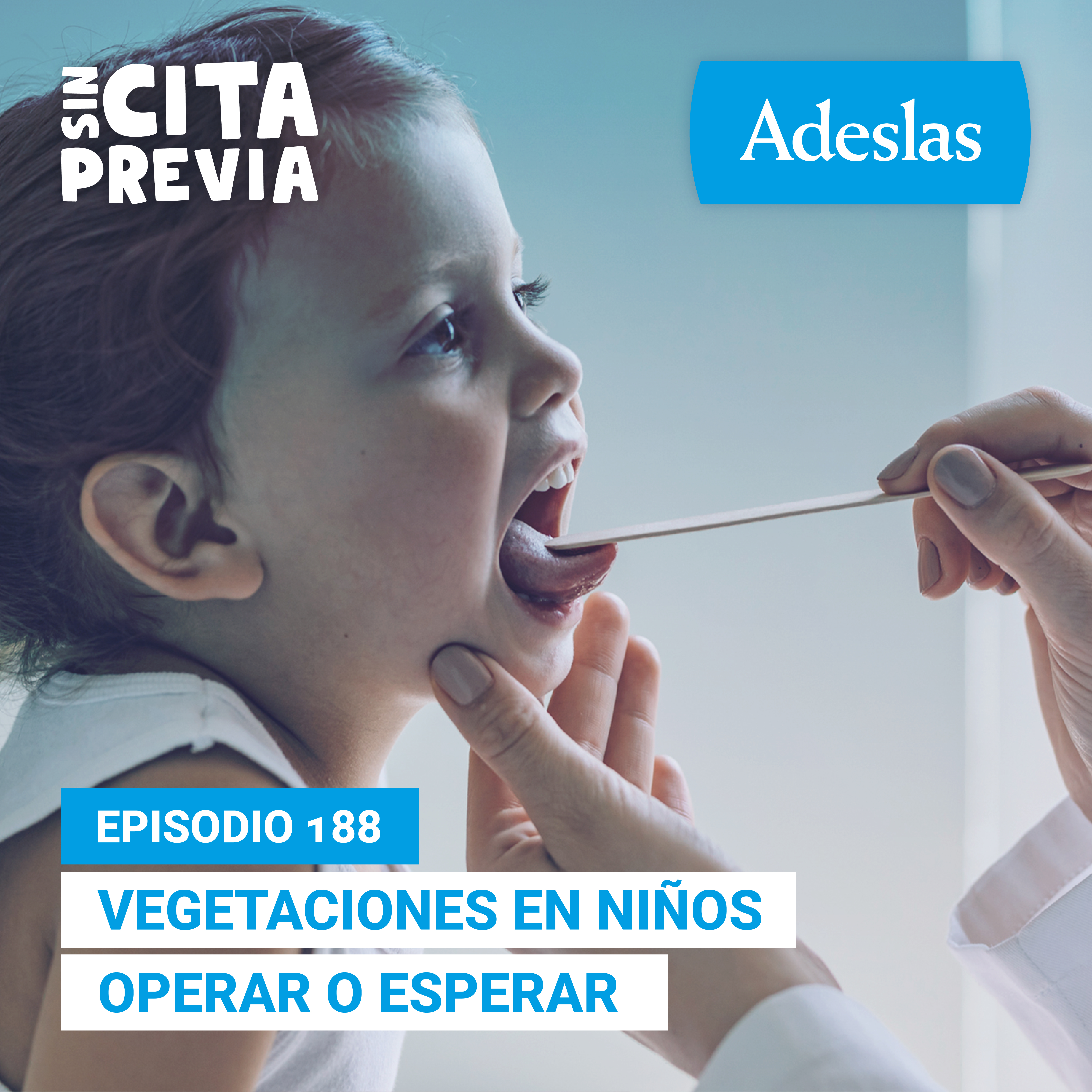 188 Vegetaciones en niños operar o esperar