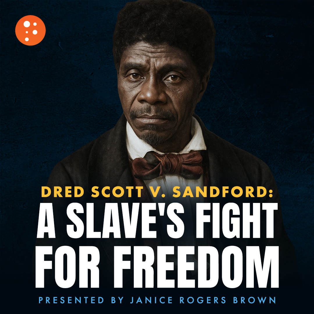 Dred Scott v. Sandford: A Slave's Fight for Freedom |  Janice Rogers Brown