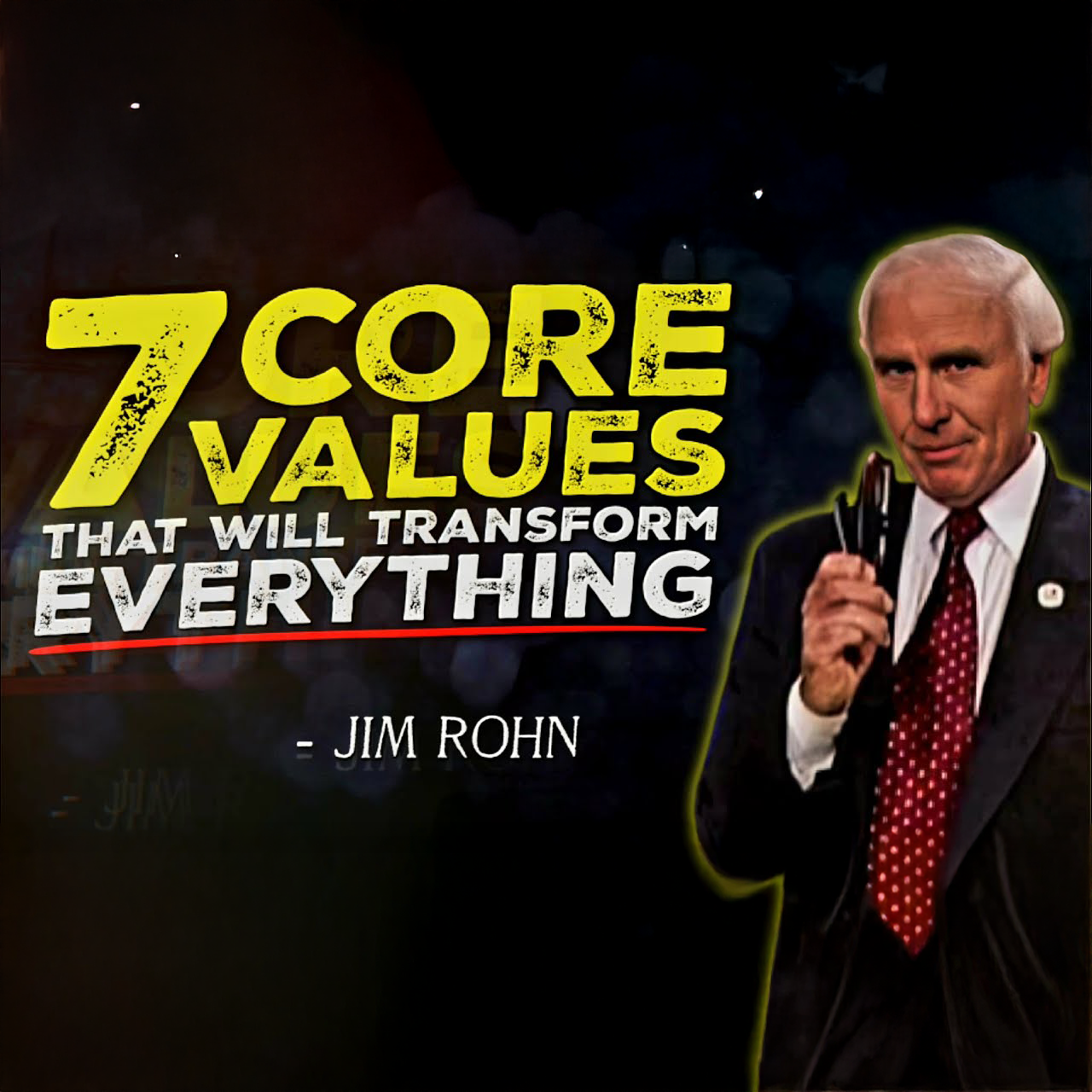 7 Core Values That Will Transform Your Business and Life | Jim Rohn Motivation