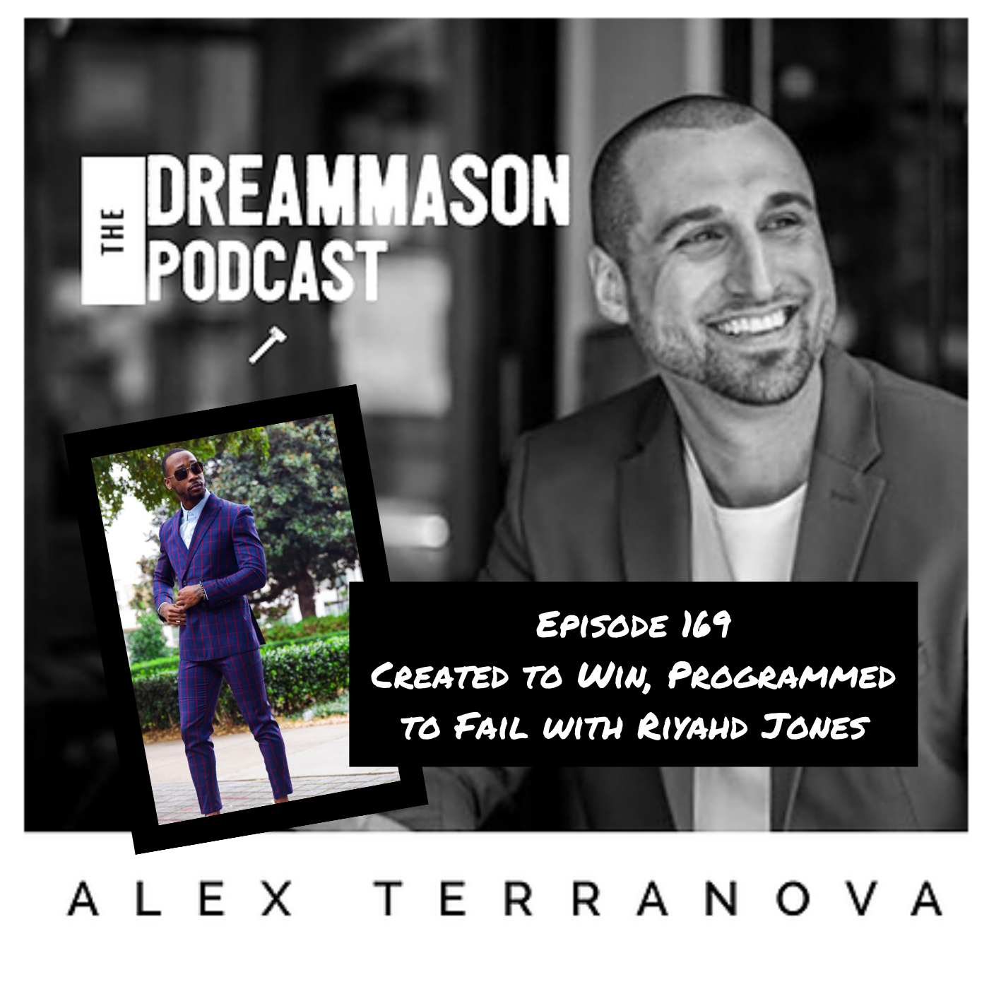 The DreamMason Podcast: a Podcast from Alex Terranova