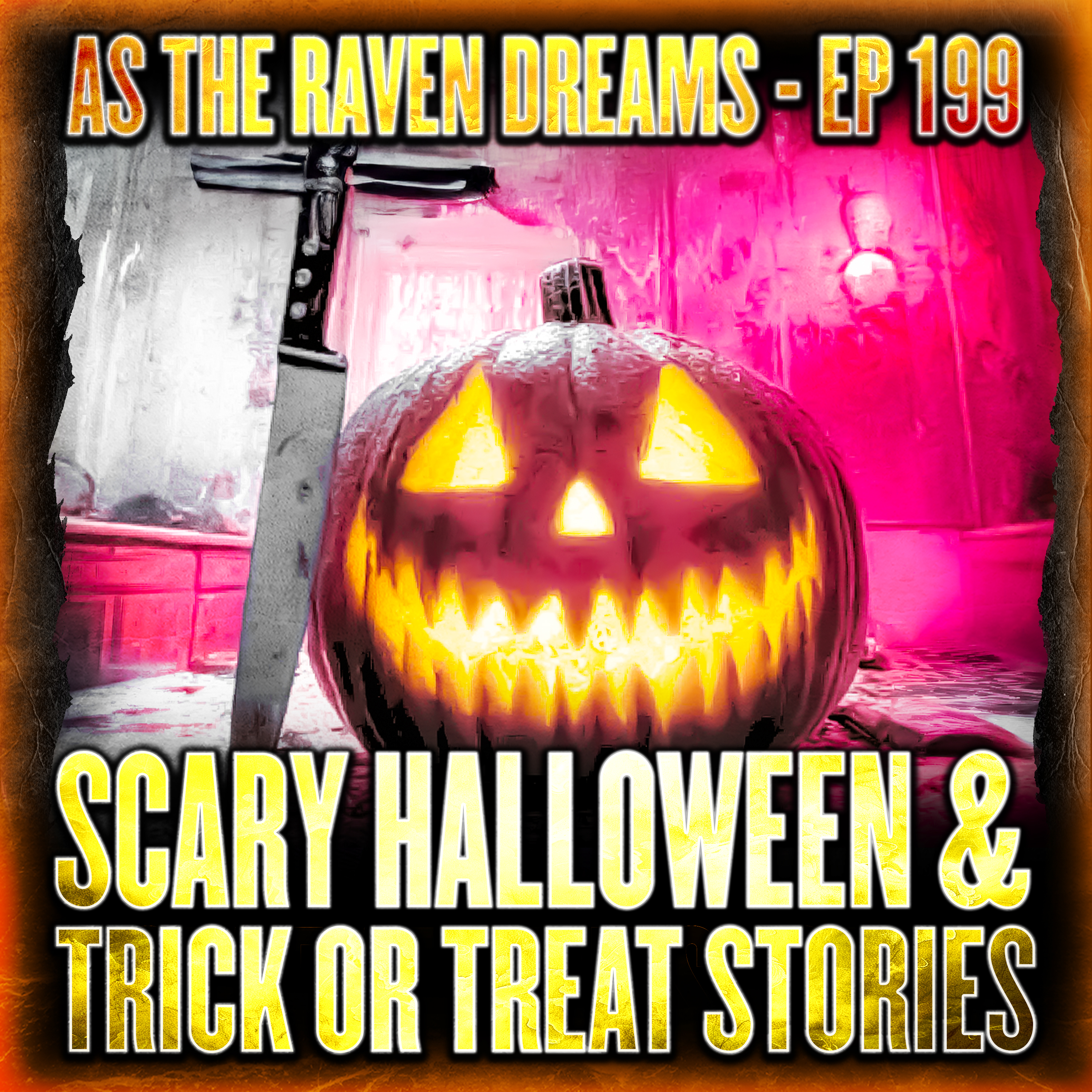 ATRD Ep. 199 - NEW Scary Halloween & Trick Or Treat Stories artwork