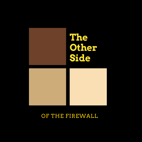The Other Side Of The Firewall