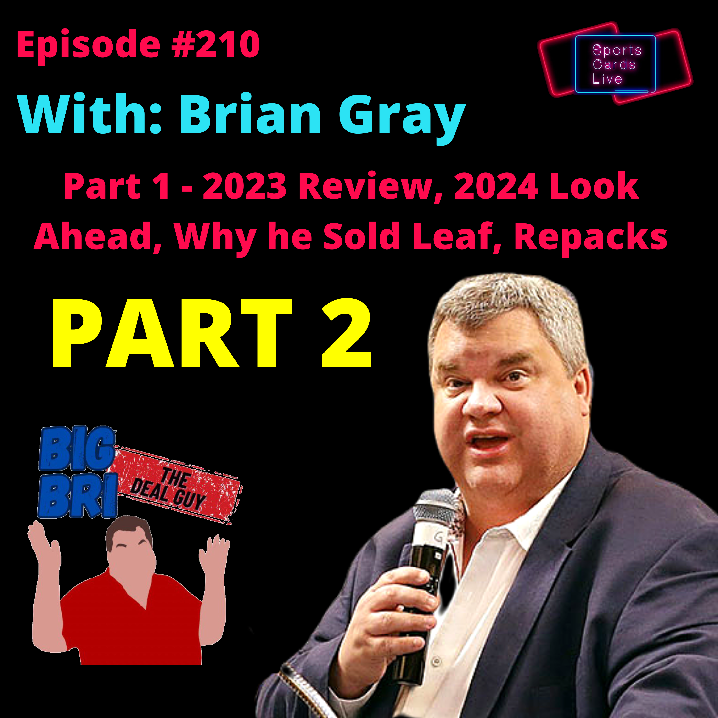 Part 2 - State of the Sports Card Hobby at the End of 2023 | Brian Gray | SCL 210 episode artwork