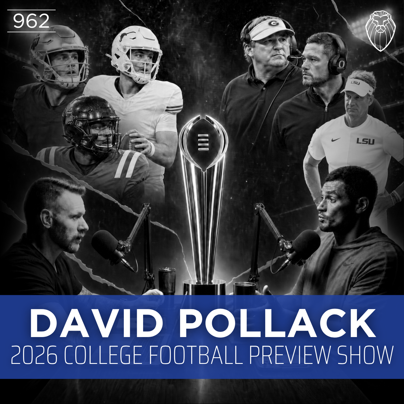DAVID POLLACK | 2026 College Football Preview Show (Ep. 962)