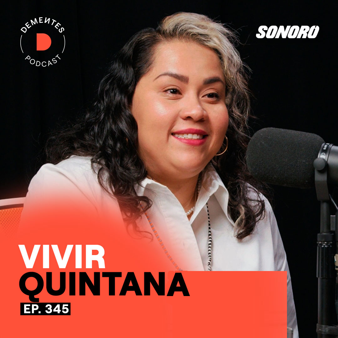 Sobre cambiar con el tiempo, aprovechar las oportunidades y el propósito de la música | Vivir Quintana | 345