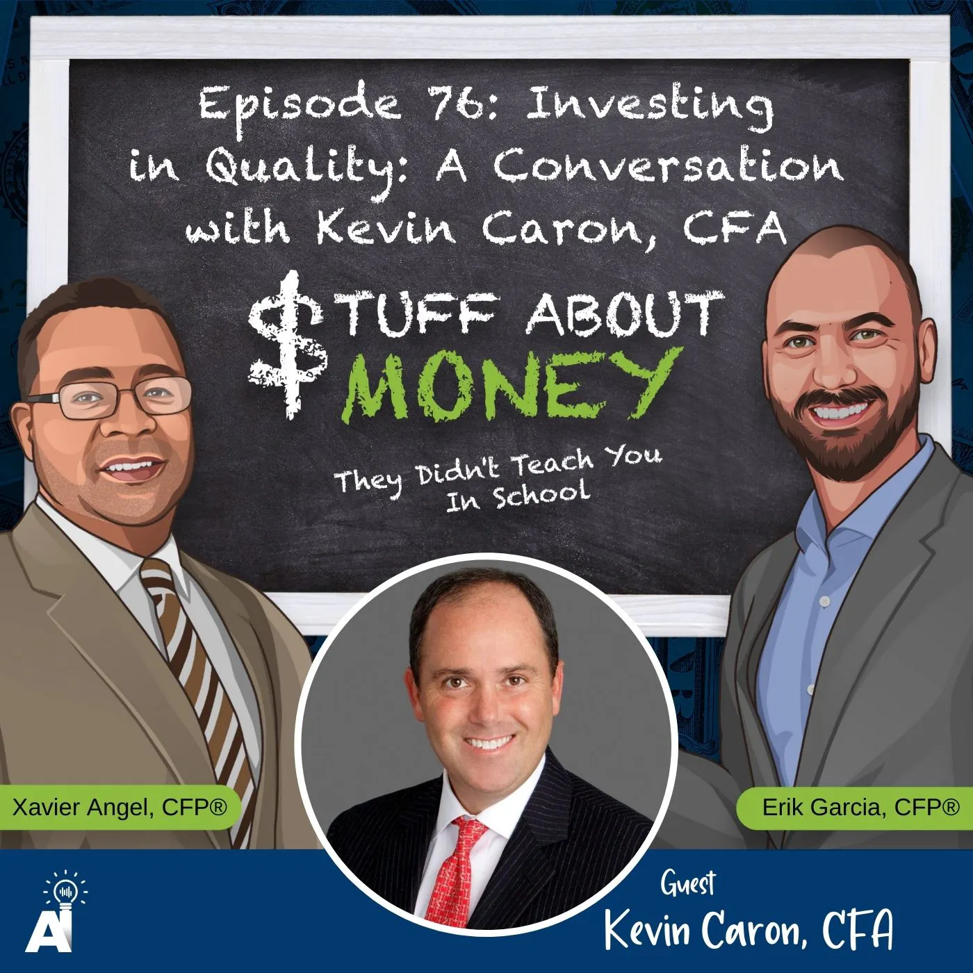 Episode 76: Investing in Quality: A Conversation with Kevin Caron, CFA