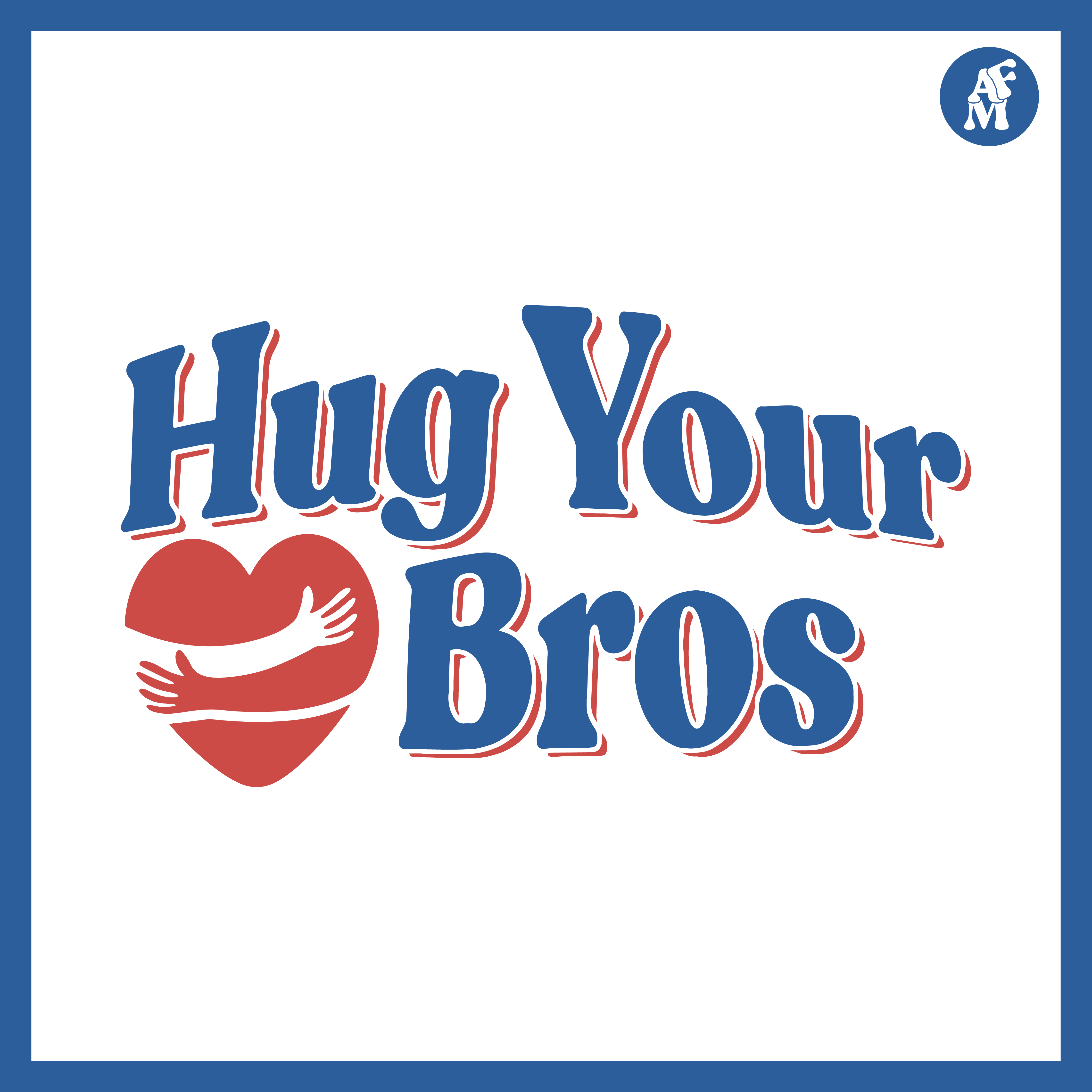 Hug Your Bros