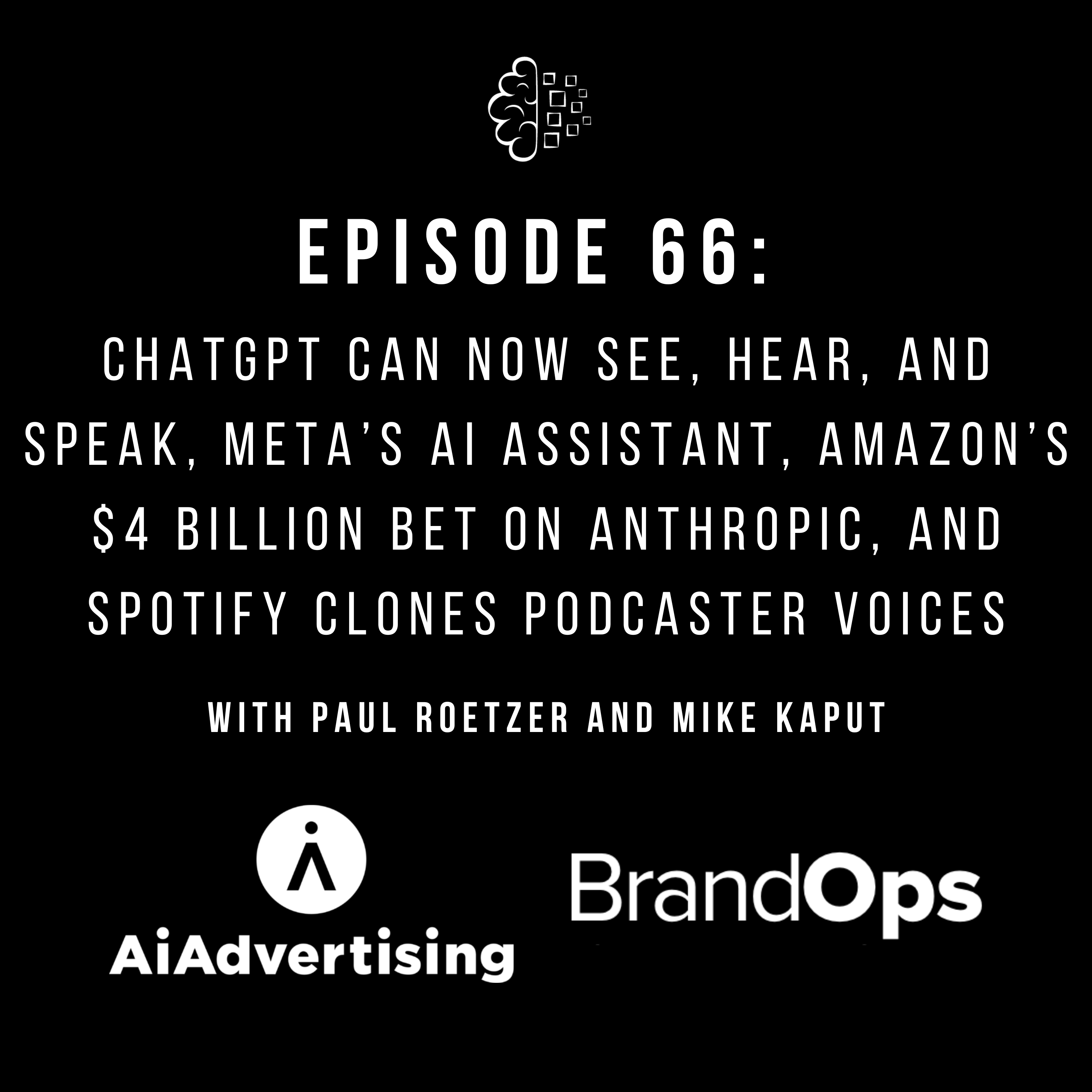 #66: ChatGPT Can Now See, Hear, and Speak, Meta’s AI Assistant, Amazon’s $4 Billion Bet on Anthropic, and Spotify Clones Podcaster Voices