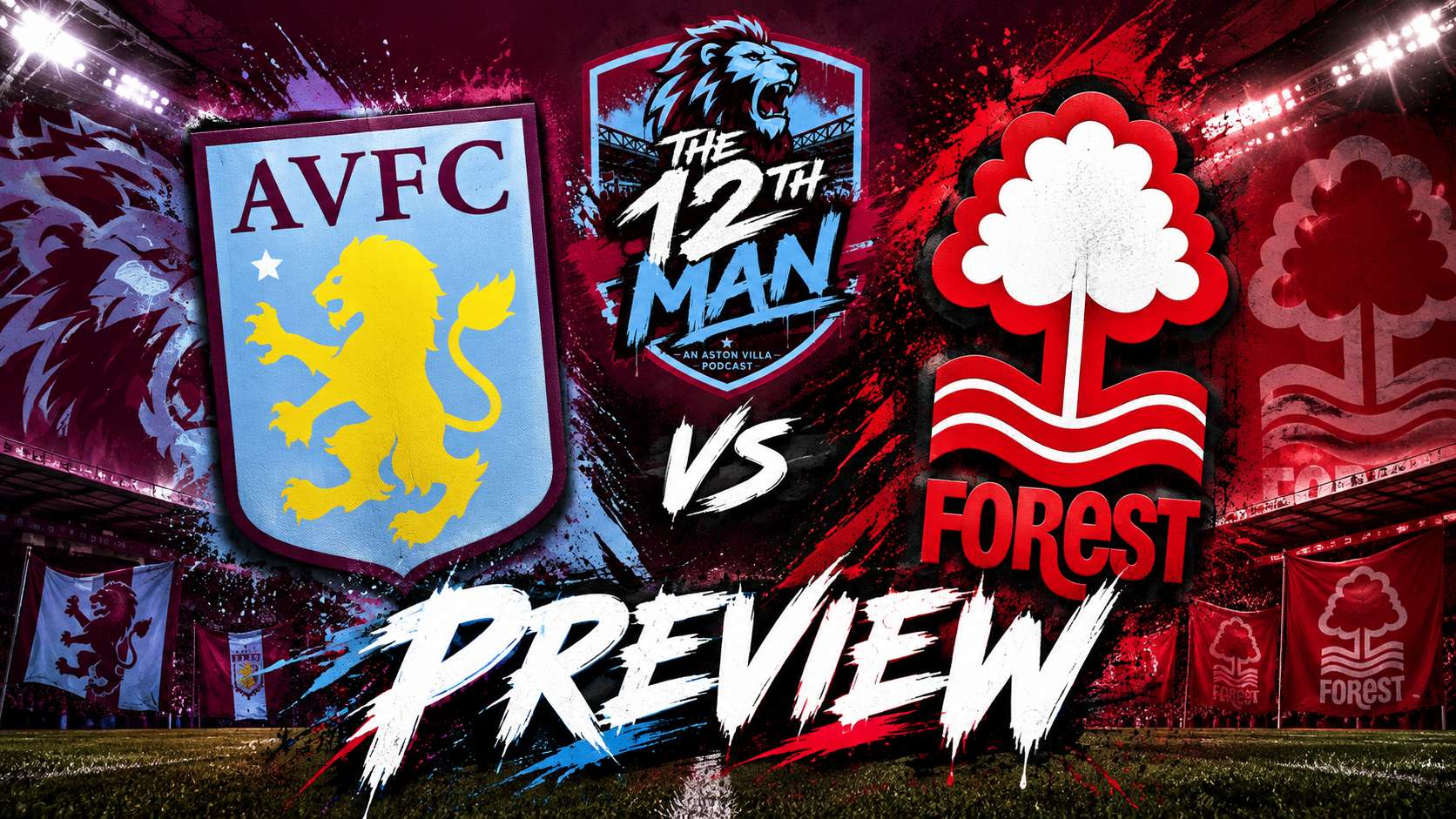 Aston Villa v Nottingham Forest - Match Preview episode artwork