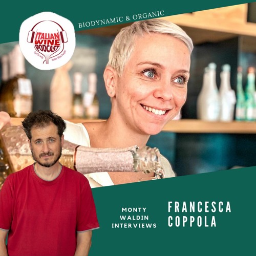 Ep. 635 Francesca Coppola | Biodynamic & Organic