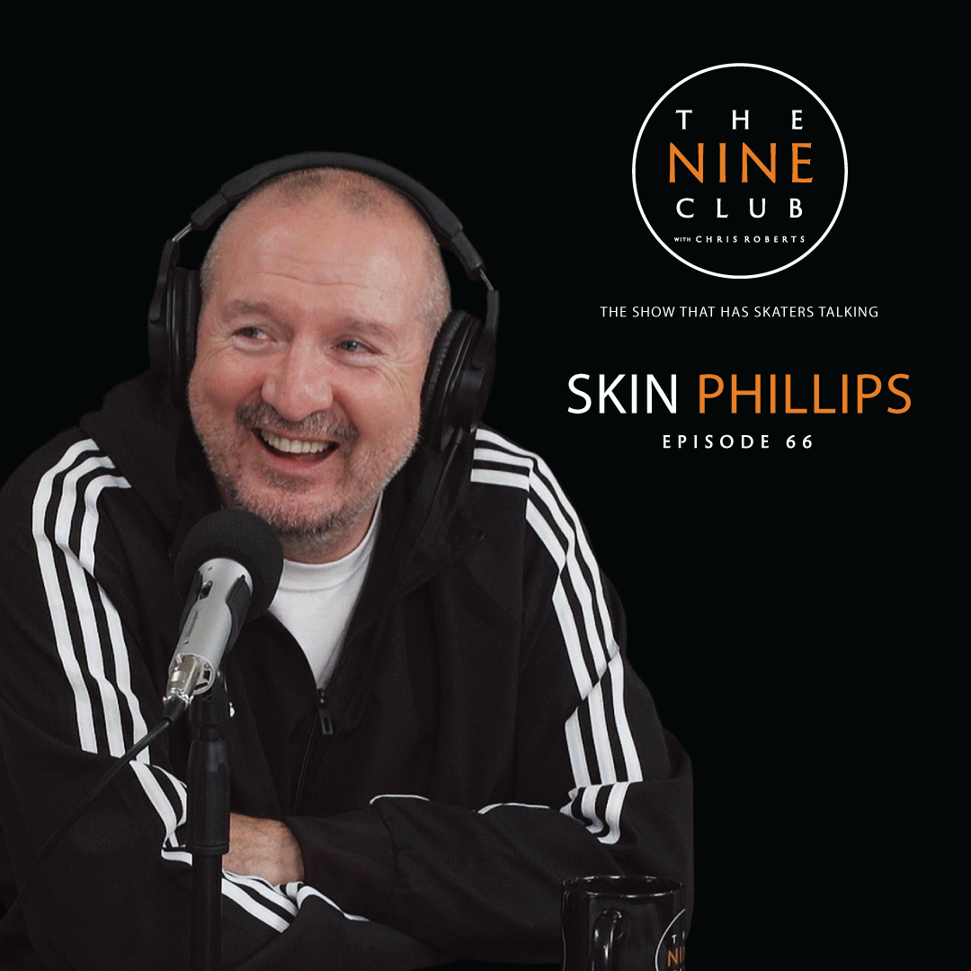 #66 - Skin Phillips