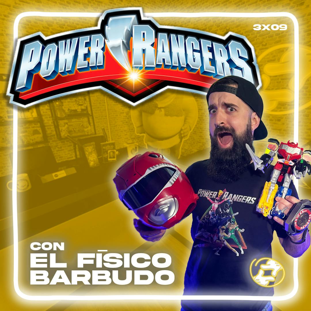 Territorio Revival | 3x09 | Power Rangers ft. El Físico Barbudo