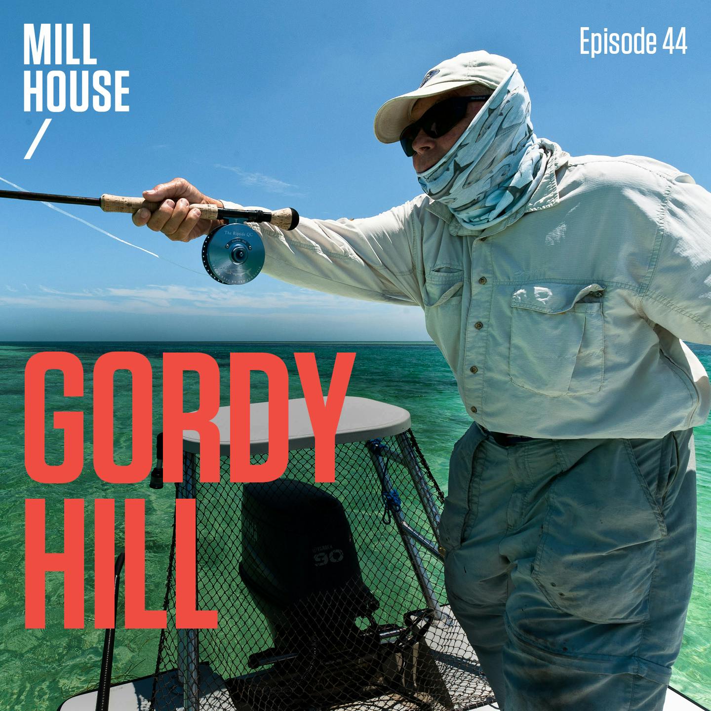 Episode 44: Gordy Hill - Fishing's Unsung Hero