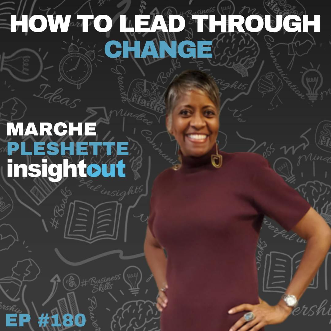 How to Lead Through Change with Marché Pleshette