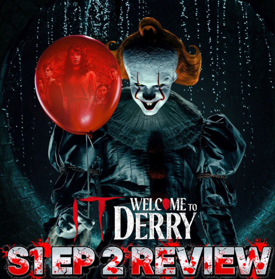 'IT: Welcome to Derry' Season 1 Episode 2 Breakdown | Recap & Review