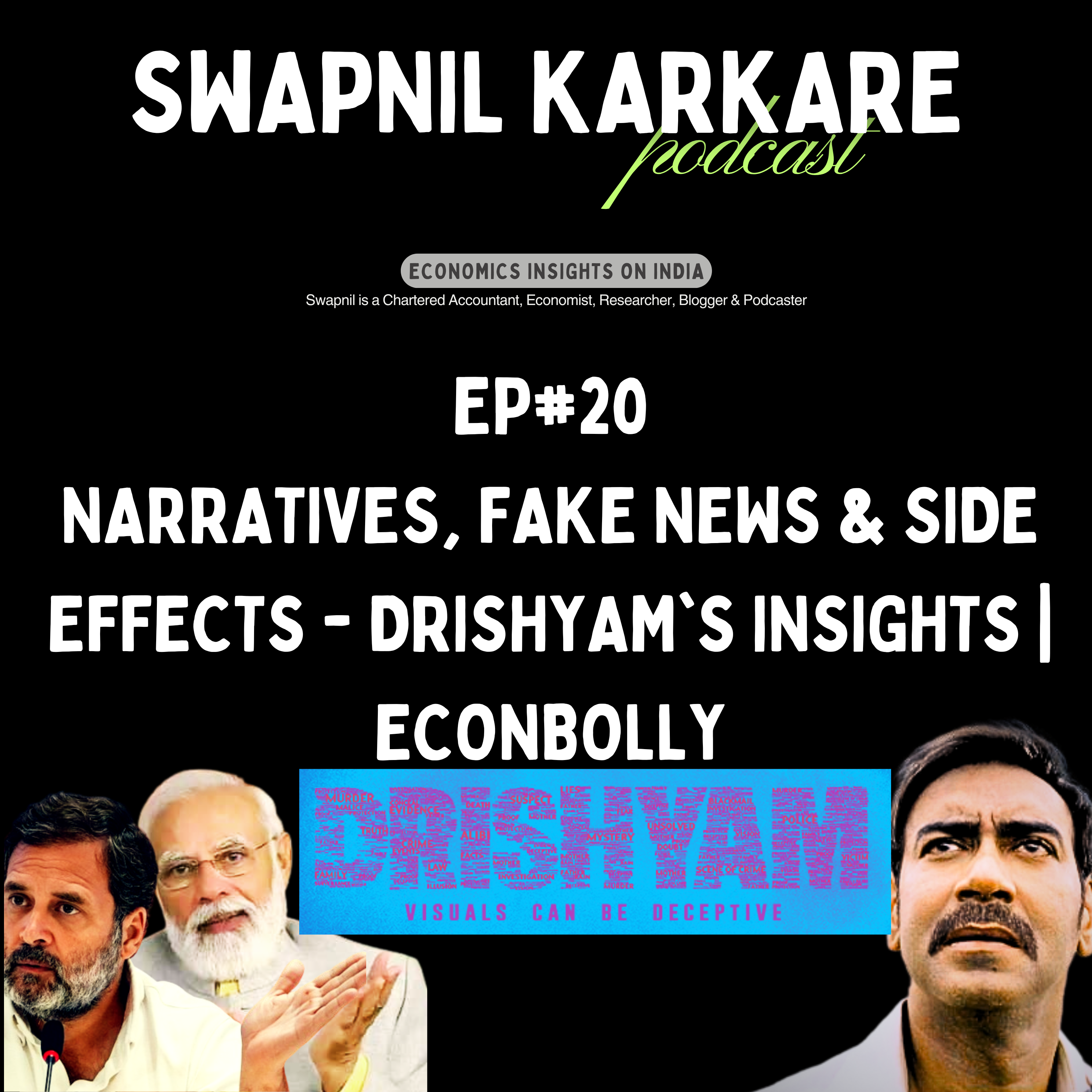Narratives, Fake News & Side Effects - Drishyam's Insights | EconBolly episode artwork