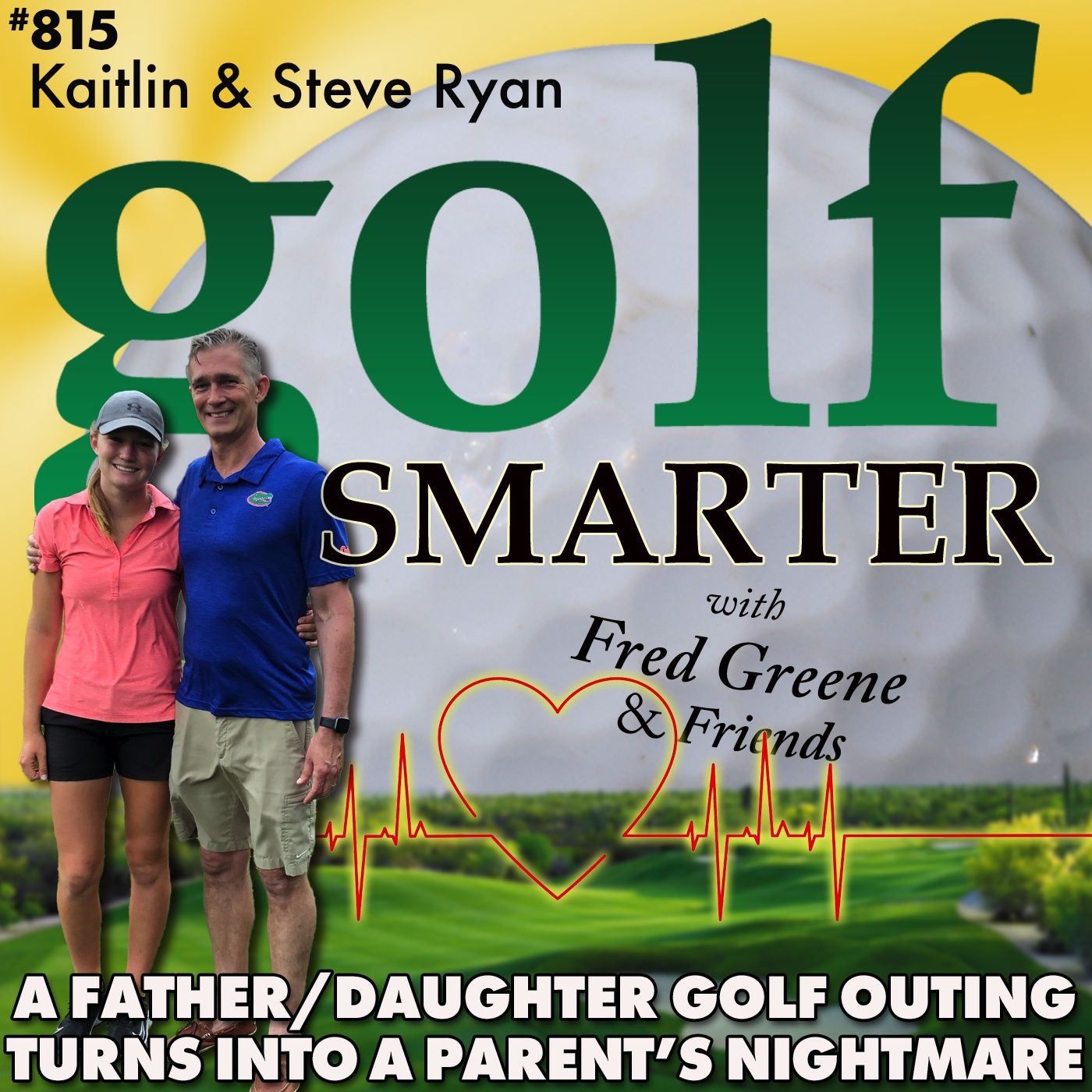 A Father & Daughter Golf Outing That Turned into a Parent’s Nightmare episode artwork