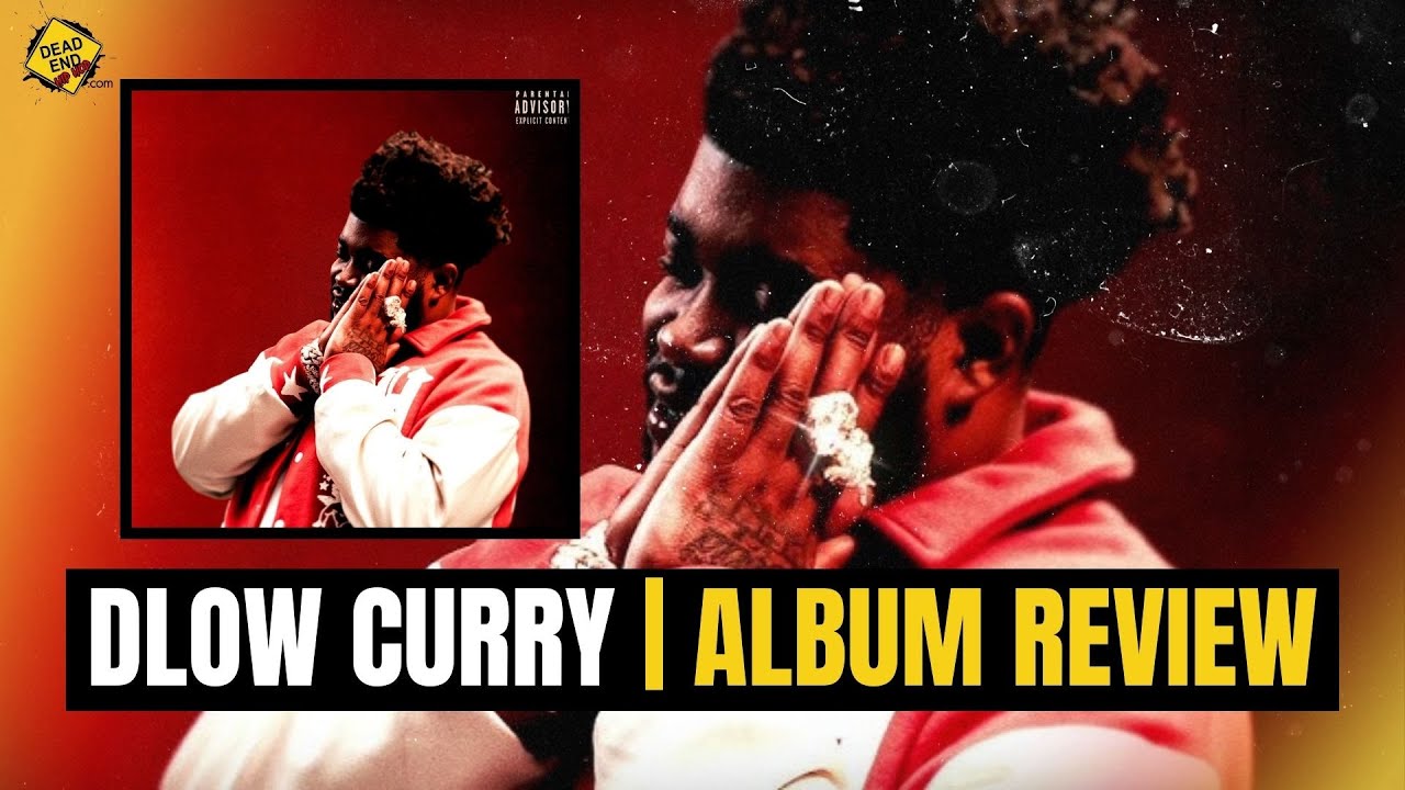 Bossman Dlow - Dlow Curry ALBUM REVIEW | DEHH