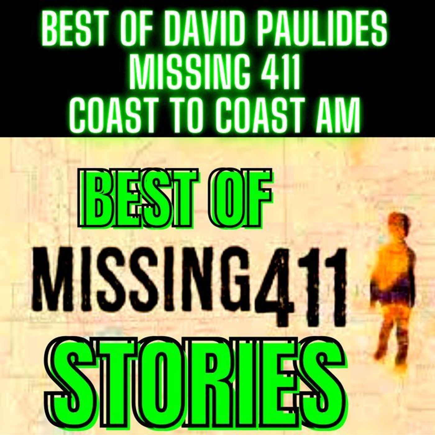 Best of David Paulides’ Missing 411 - Disappearances in National Parks, Coast to Coast AM episode artwork