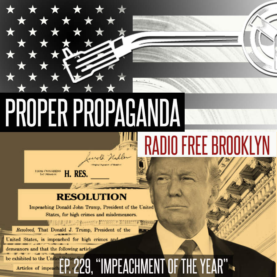 Proper Propaganda  Ep. 229, "Impeachment of the Year" episode artwork