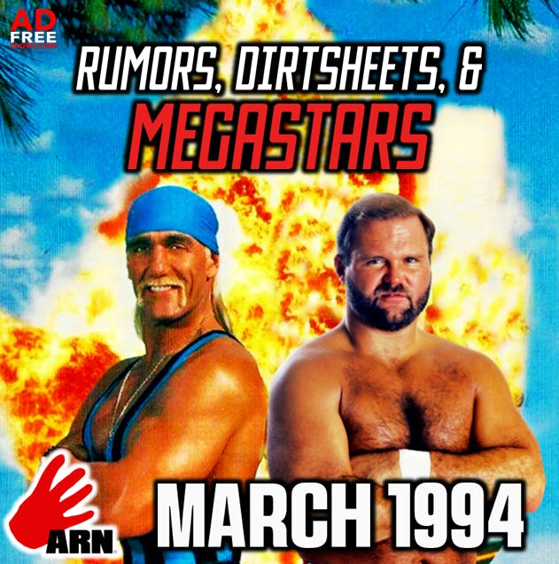 Episode 229: Rumors, Dirtsheets, & Megastars (March 1994)