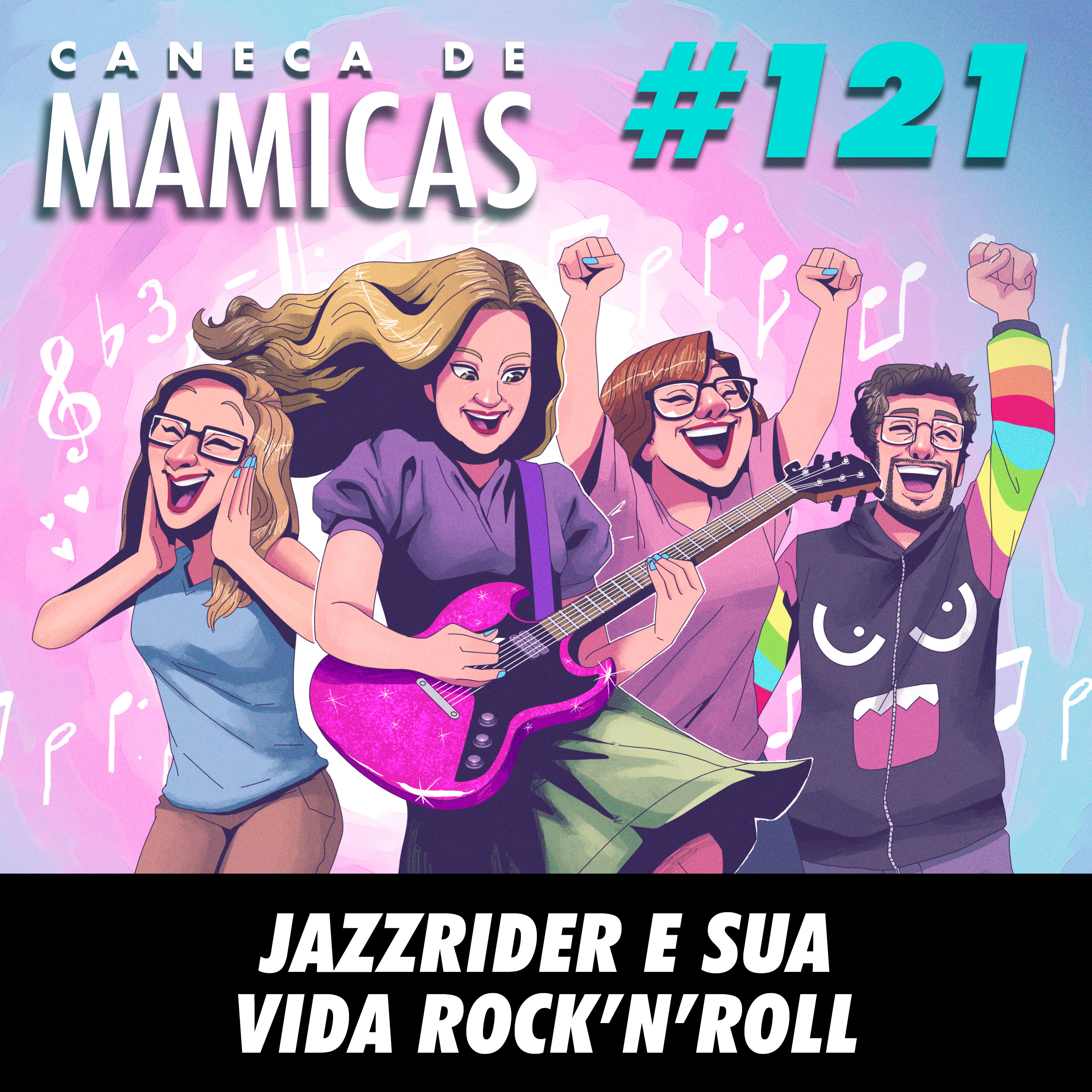 Caneca de Mamicas 121 - JazzRider e a sua vida Rock’n’Roll episode artwork