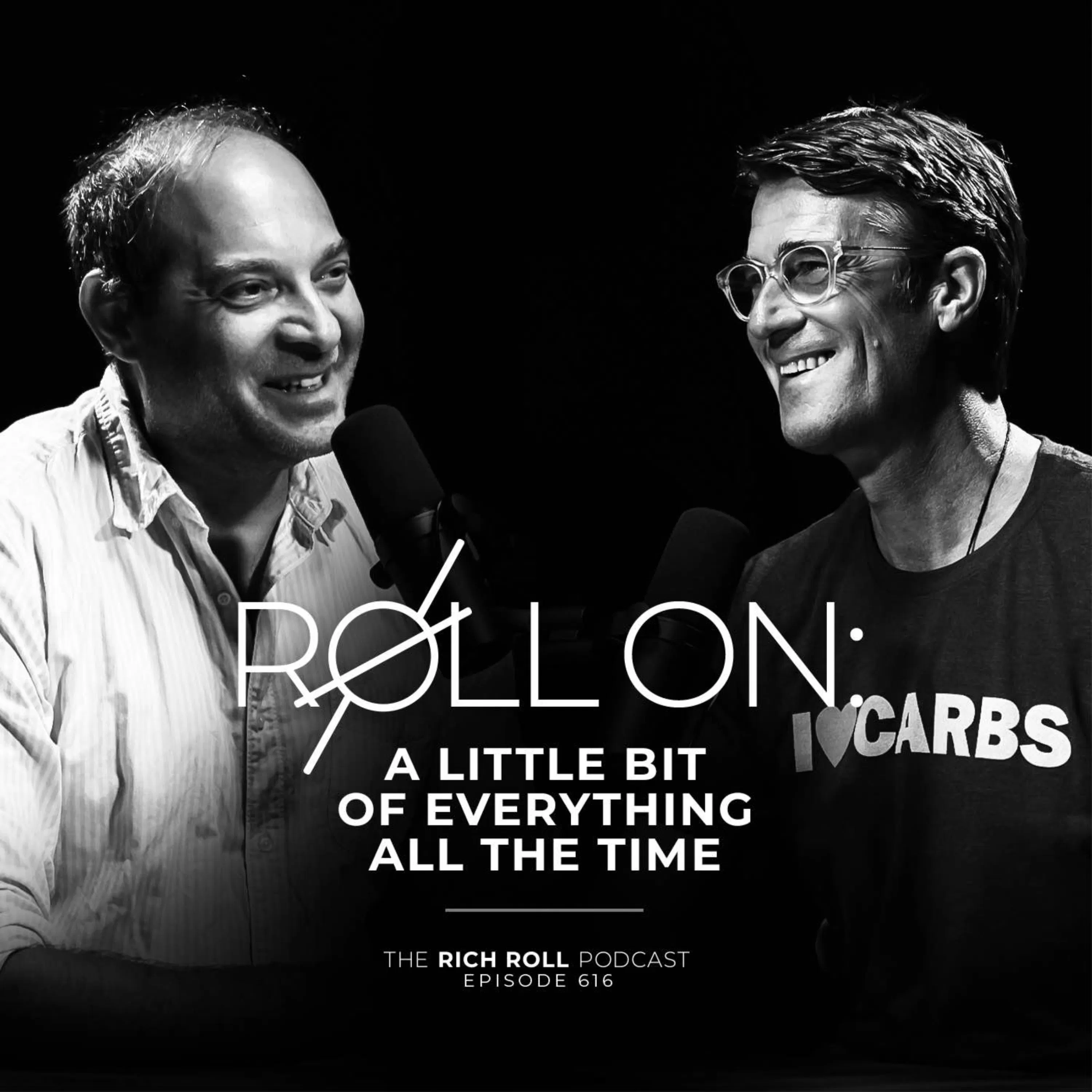 Cover art for the episode "Roll On: A Little Bit of Everything All Of The Time" from The Rich Roll Podcast