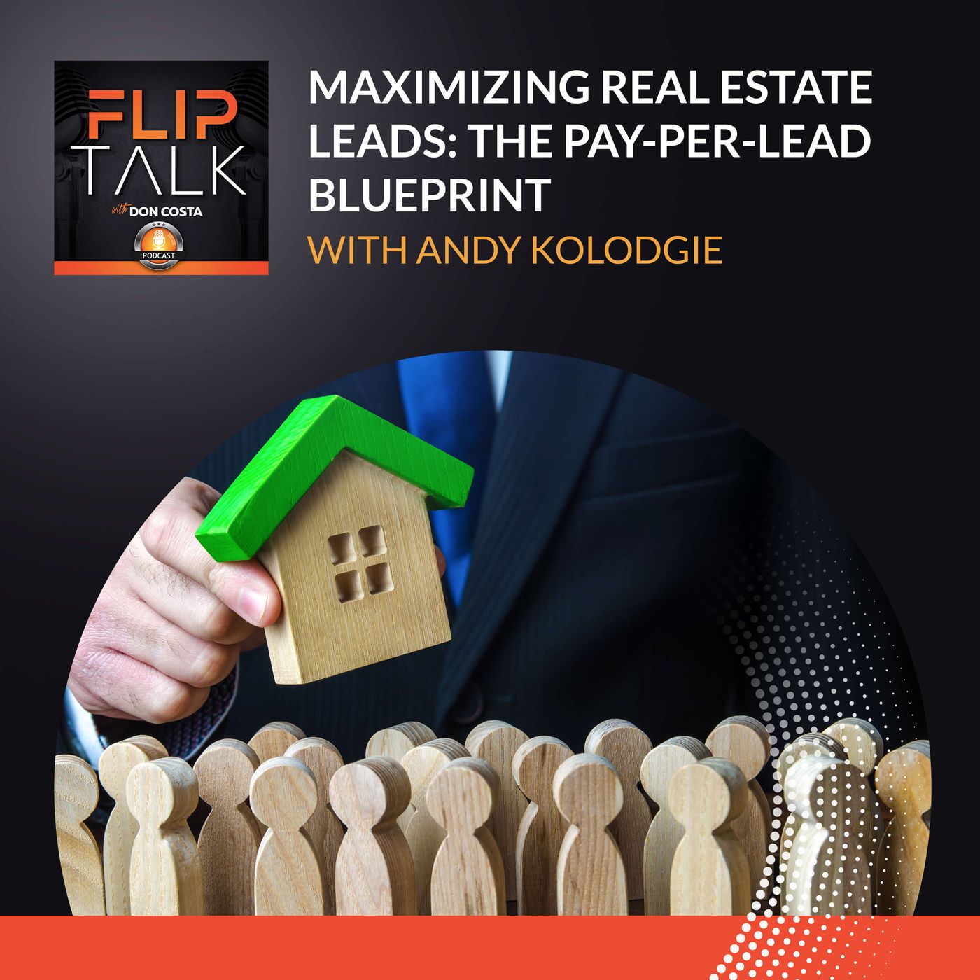 Maximizing Real Estate Leads: The Pay-Per-Lead Blueprint With Andy Kolodgie episode artwork