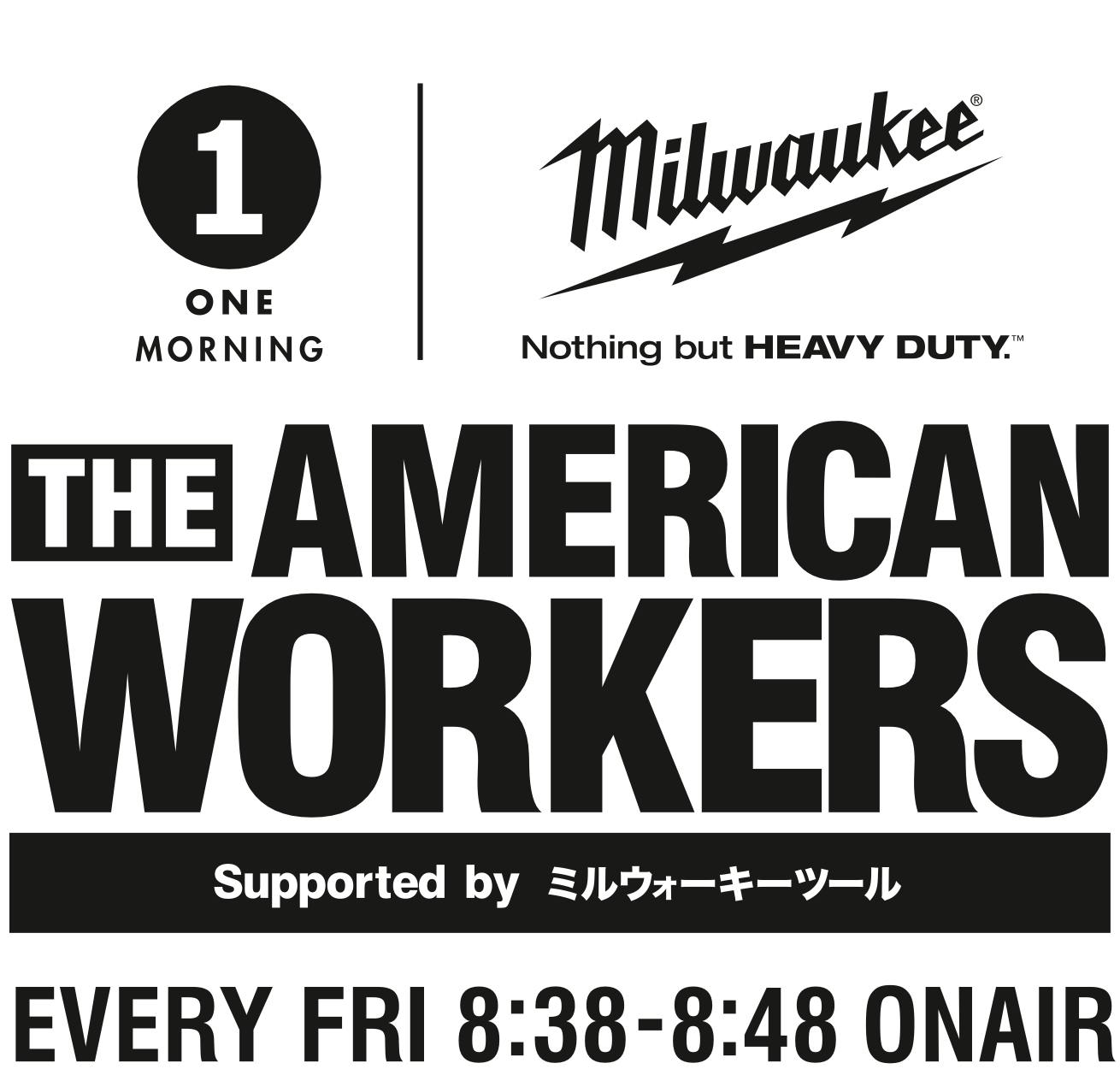 11月28日(金) The American Workers supported by ミルウォーキーツール #35 11月28日(金) The American Workers supported by ミルウォーキーツール #35