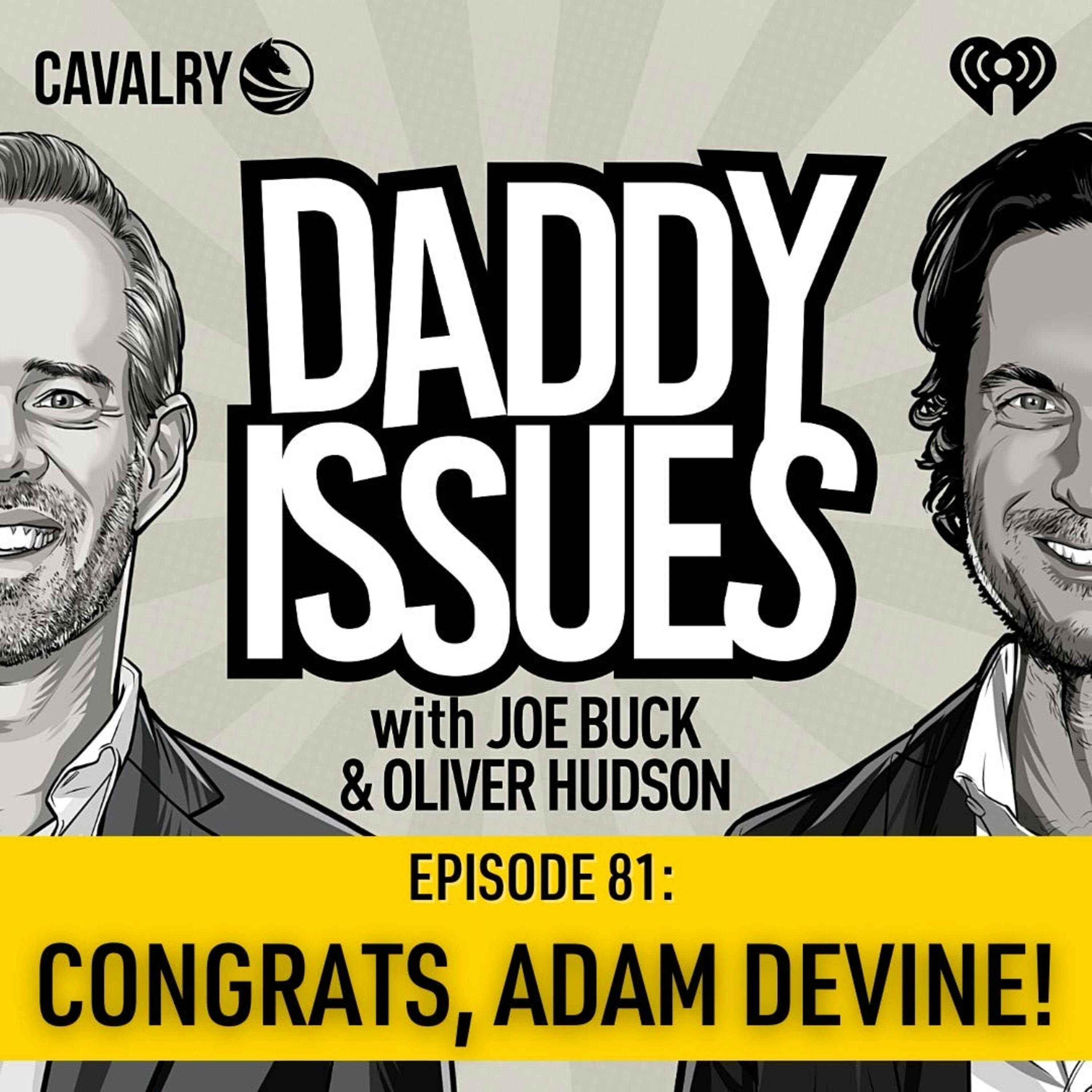 Congrats, Adam DeVine!