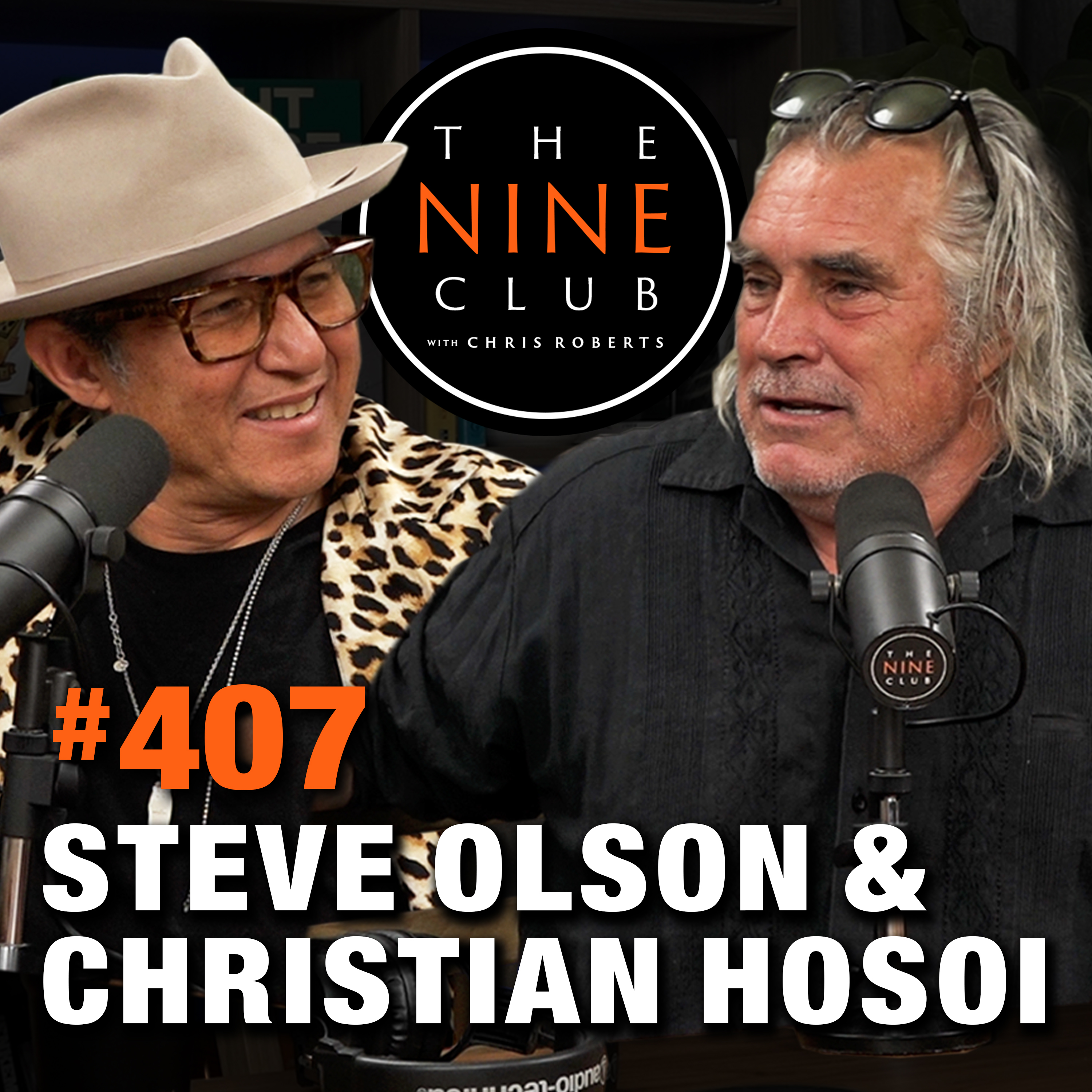 #407 - Christian Hosoi & Steve Olson