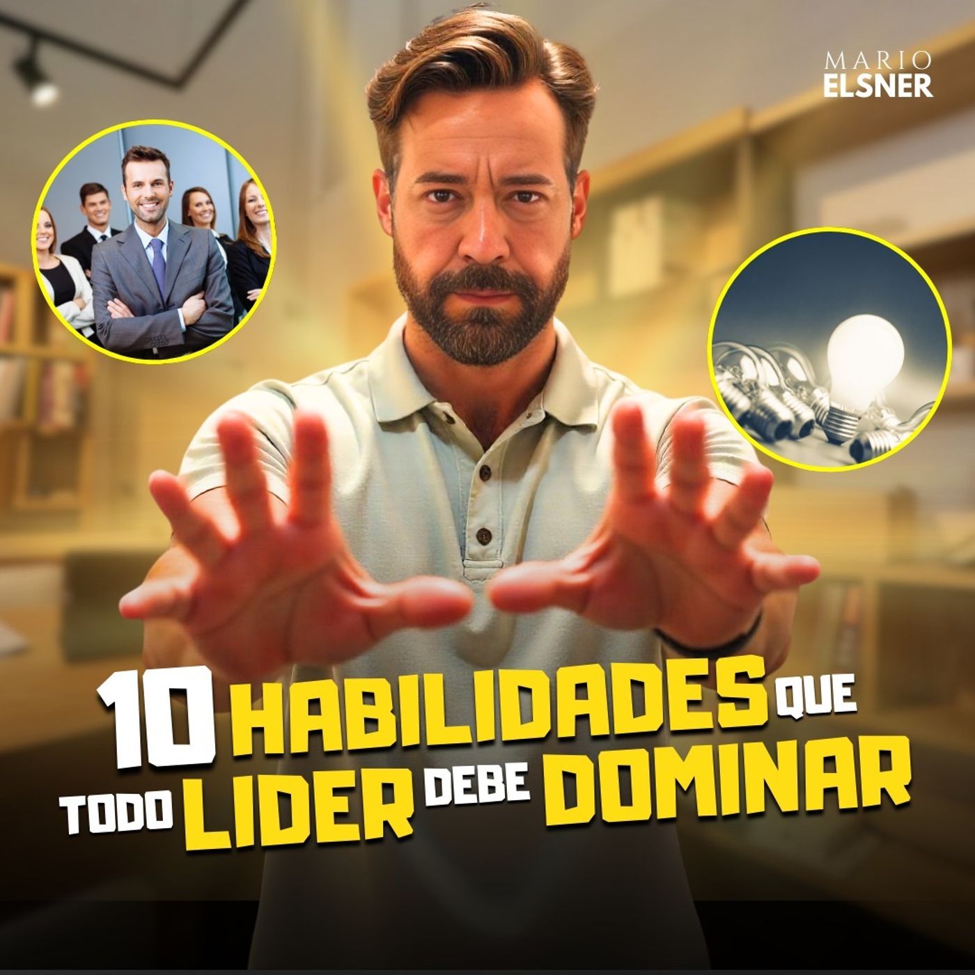 T3 E#069.- 10 HABILIDADES Básicas que todo LÍDER debe DOMINAR episode artwork