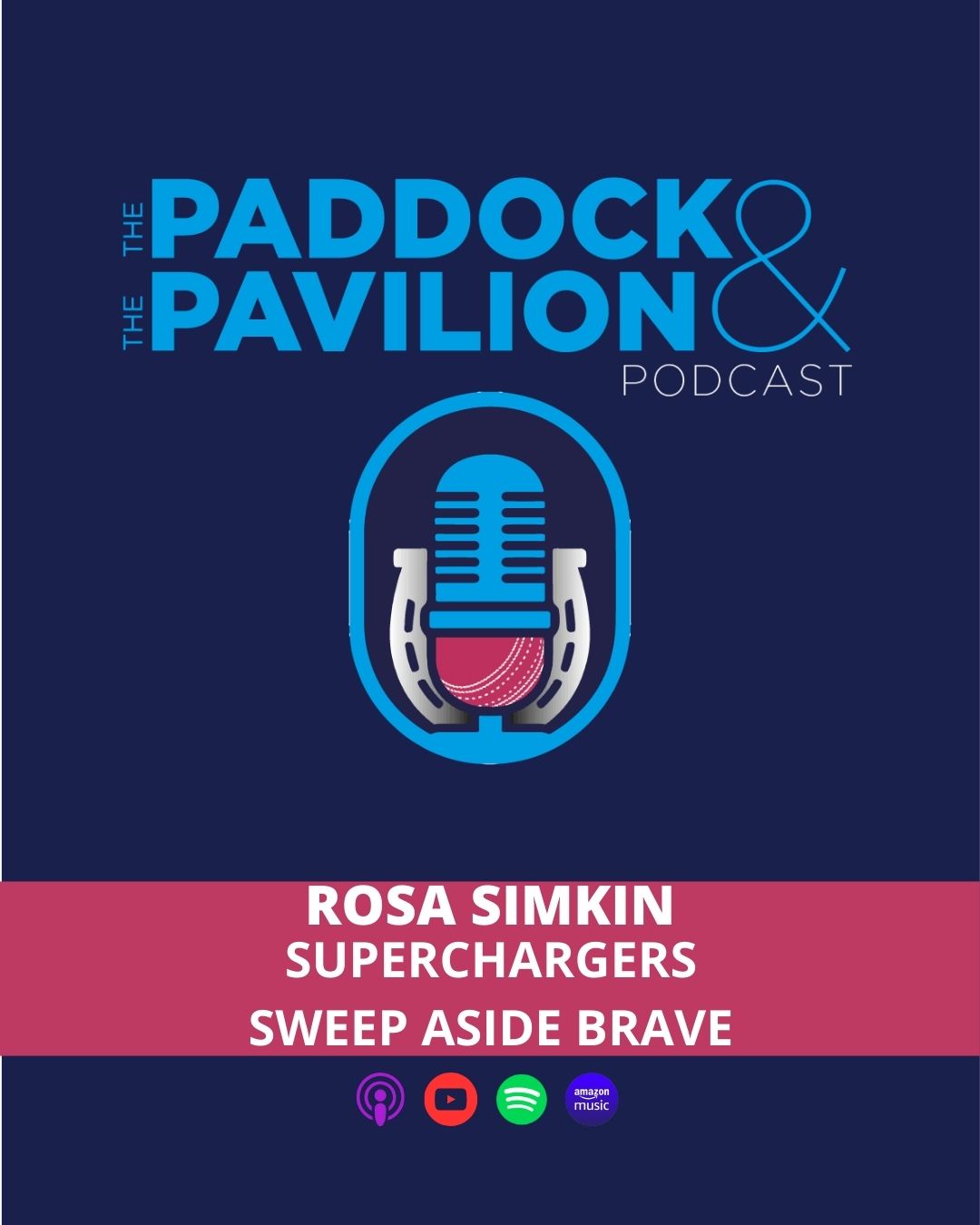 The Paddock and The Pavilion - The Horse Racing and Cricket Podcast