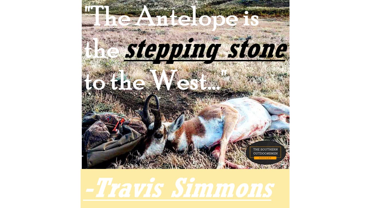 Ep 28- Antelope Hunting with Travis Simmons