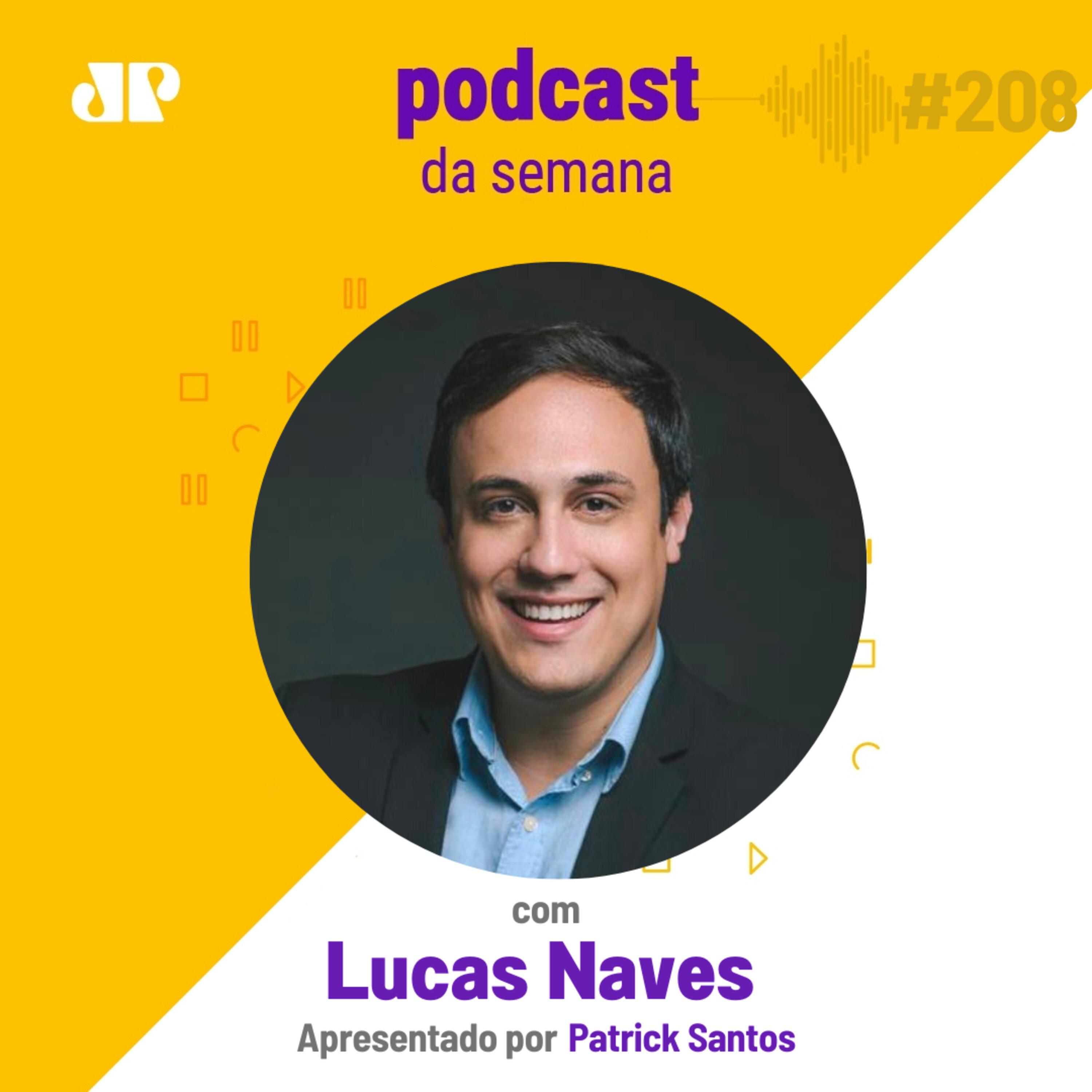 Lucas Naves - "O sistema de crença modula nosso pensamento" episode artwork