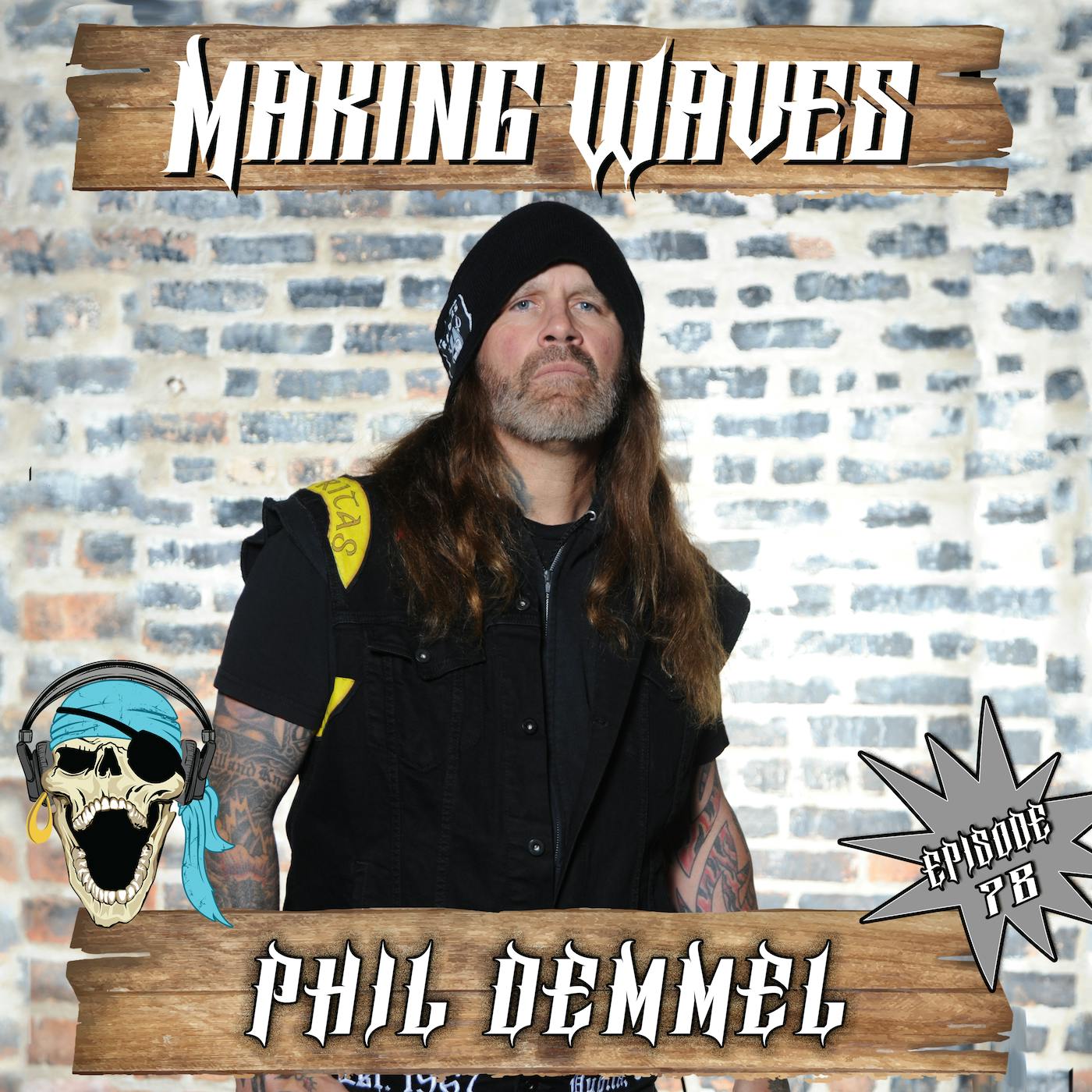 Ep. 78 Phil Demmel (Machine Head, Overkill, Lamb of God, Nonpoint)