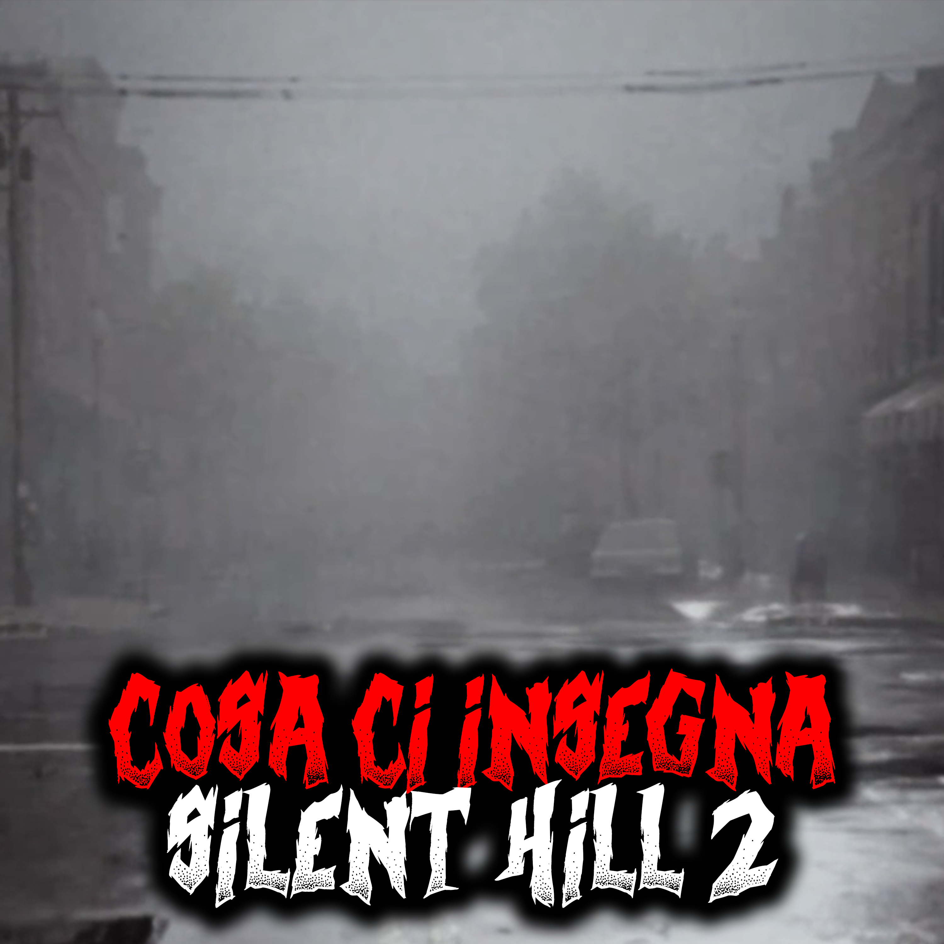 Silent Hill 2, gli insegnamenti che dobbiamo conoscere per la nostra vita episode artwork