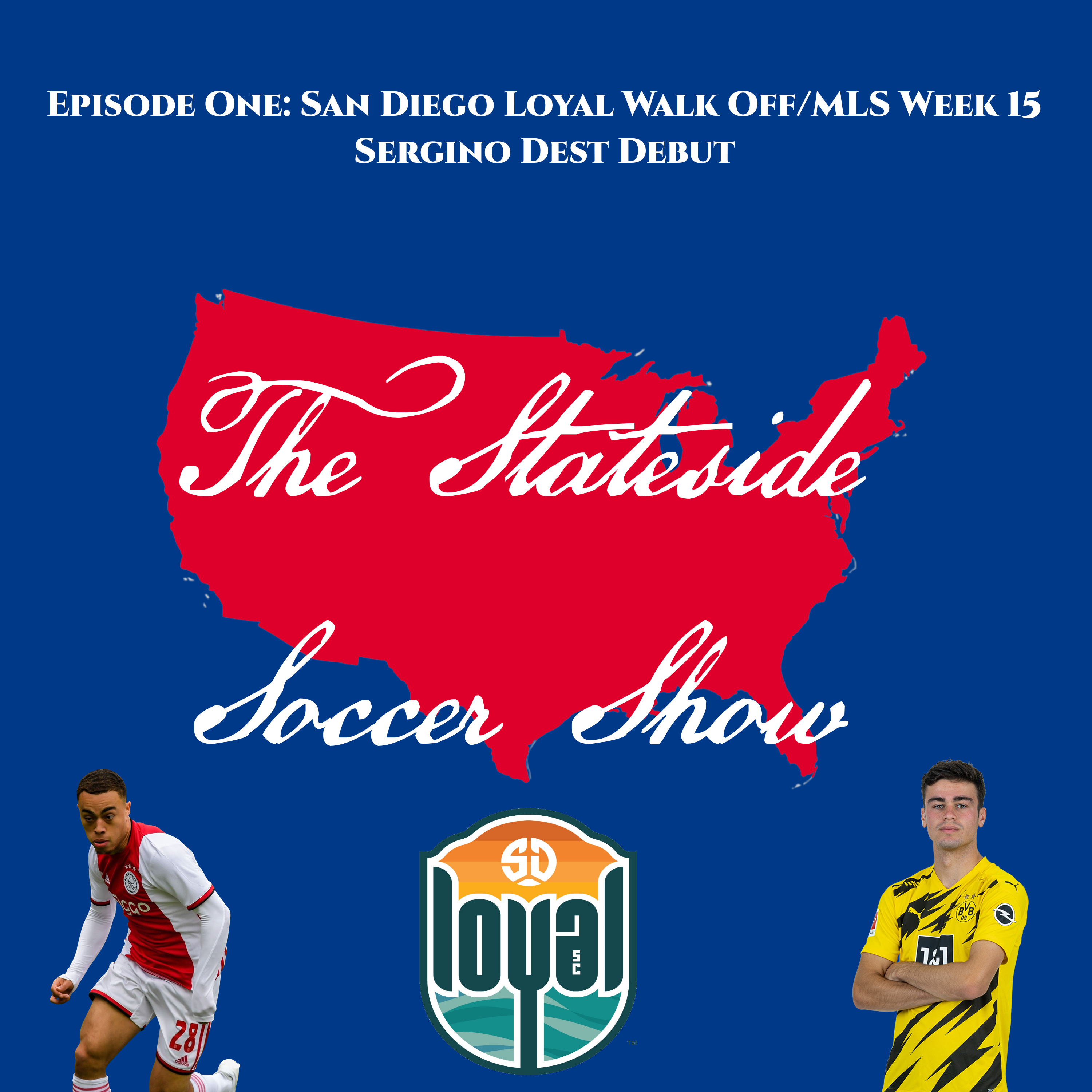 The Stateside Soccer Show: MLS, USMNT, USWNT, NWSL, and USL Talk