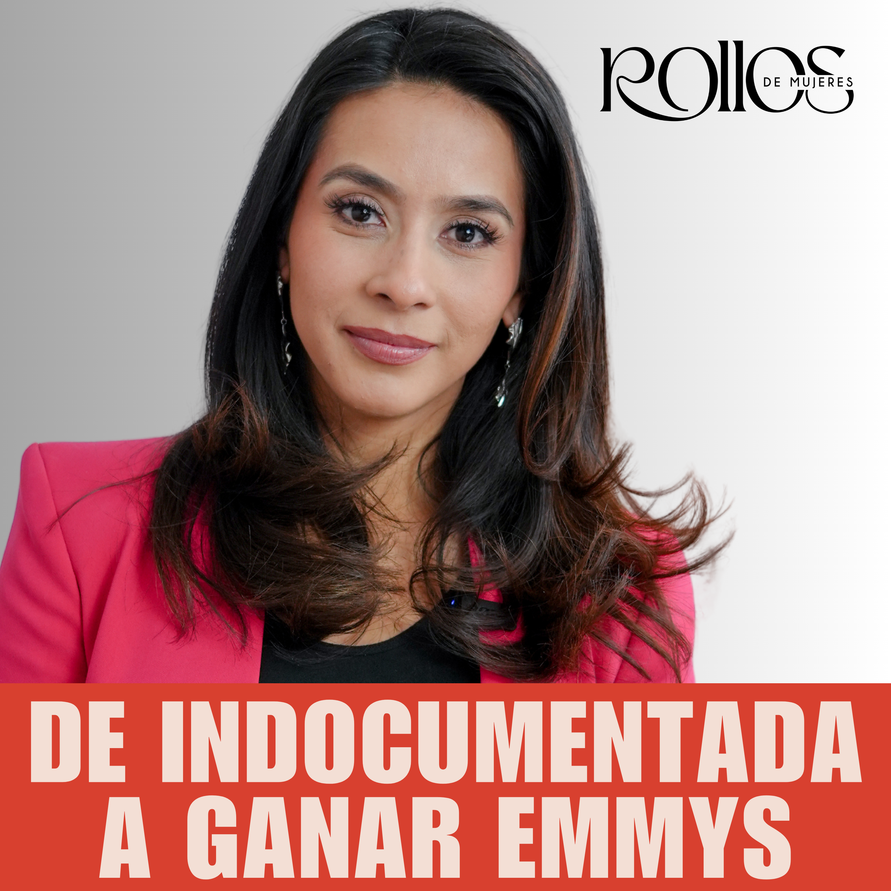 196 De indocumentada a periodista ganadora de Emmys  - Juanita Hernández