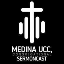 Medina UCCC Weekly Sermons