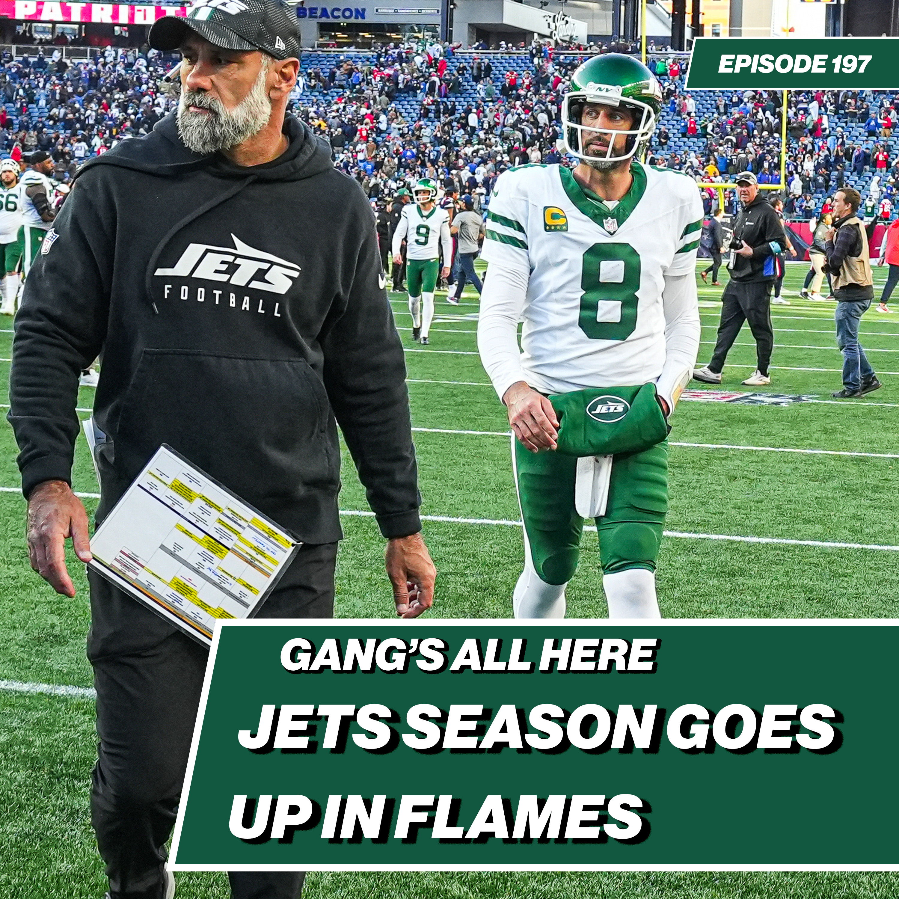 Jets season goes up in flames after losing fifth straight game to Patriots | Gang's All Here - Ep. 197 episode artwork