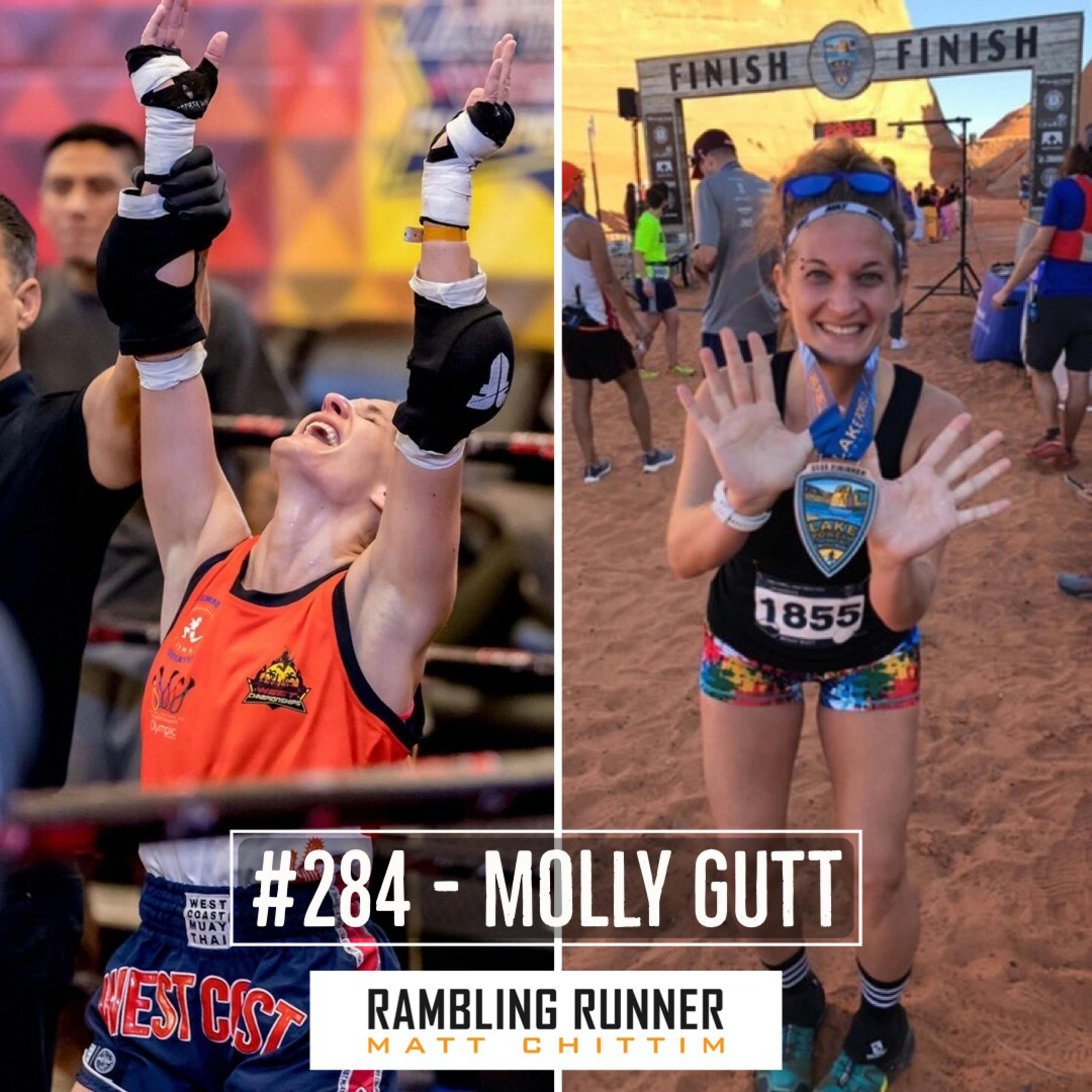 #284 - Molly Gutt: Champion Fighter to Endurance Athlete