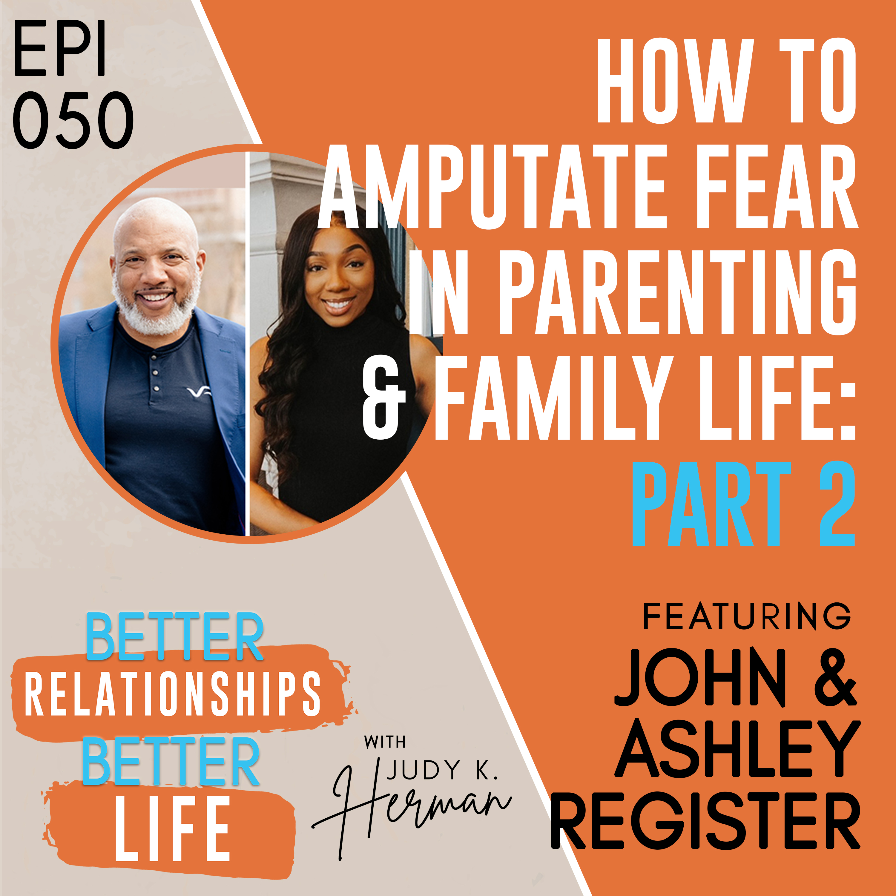 Better Relationships, Better Life