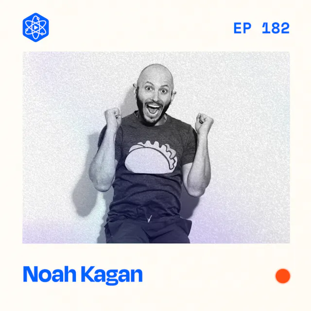 Episode 182: Noah Kagan