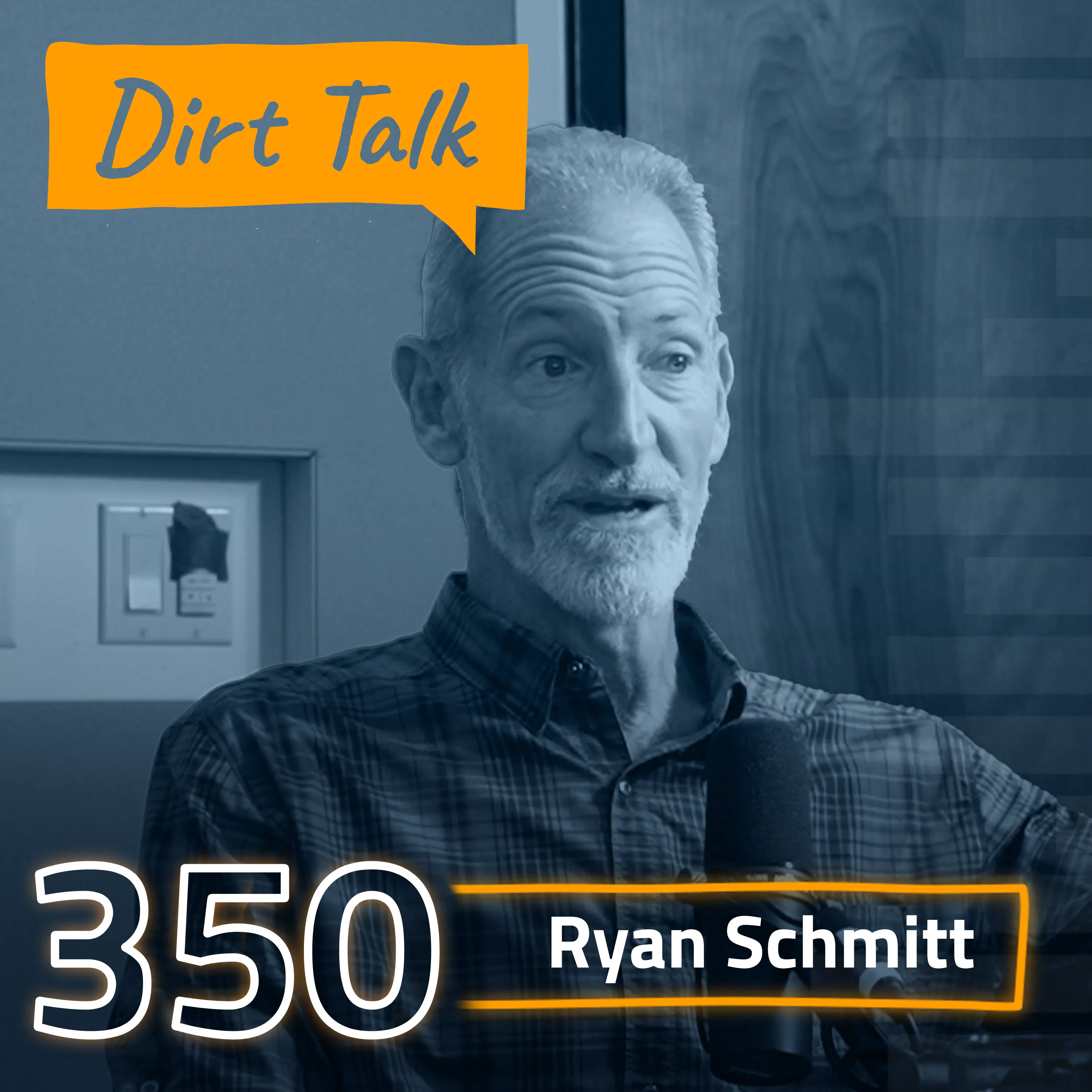 From Near-Business Death to Prospering w/ Ryan Schmitt – DT 350 — Dirt Talk by BuildWitt cover