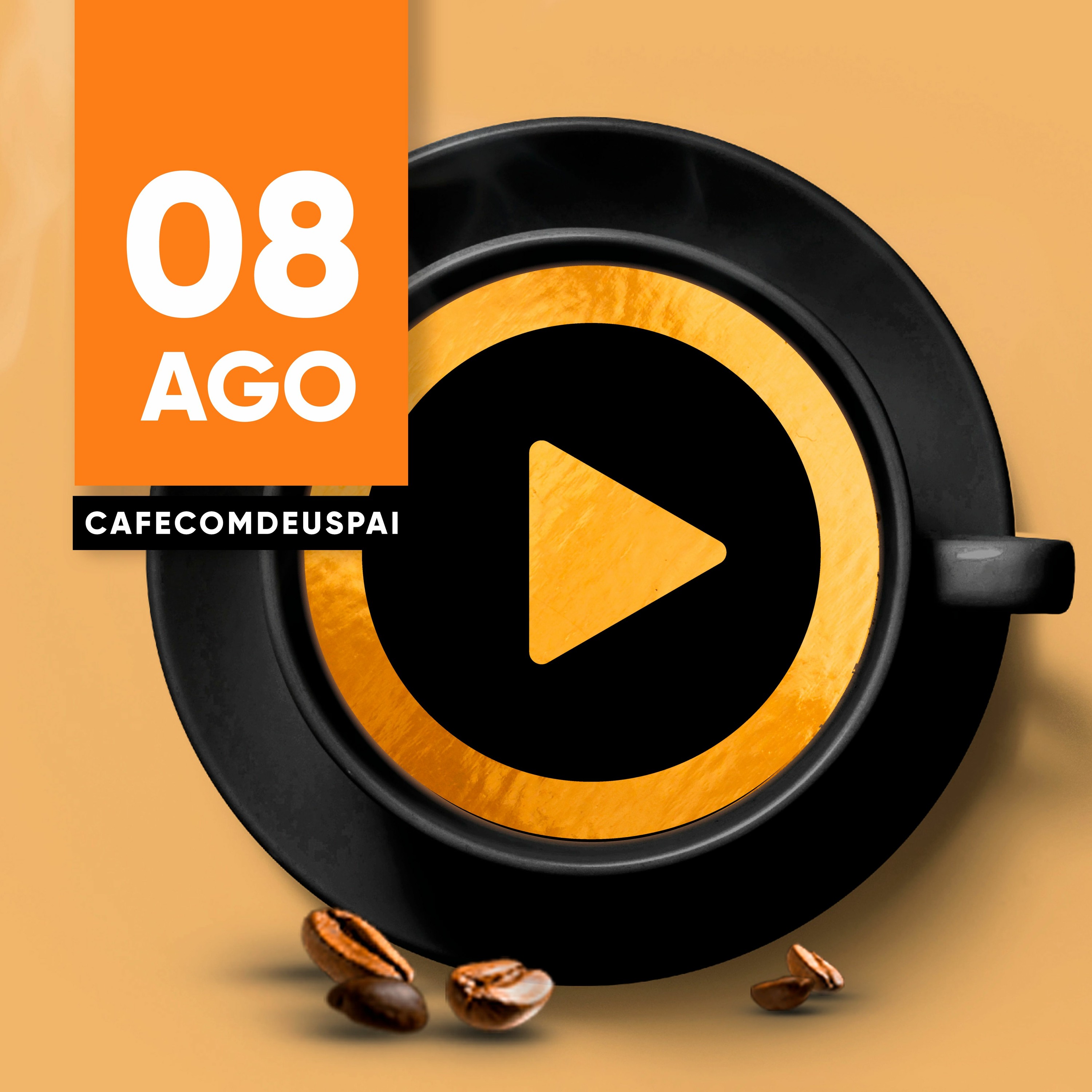 Café com Deus Pai 08/ago